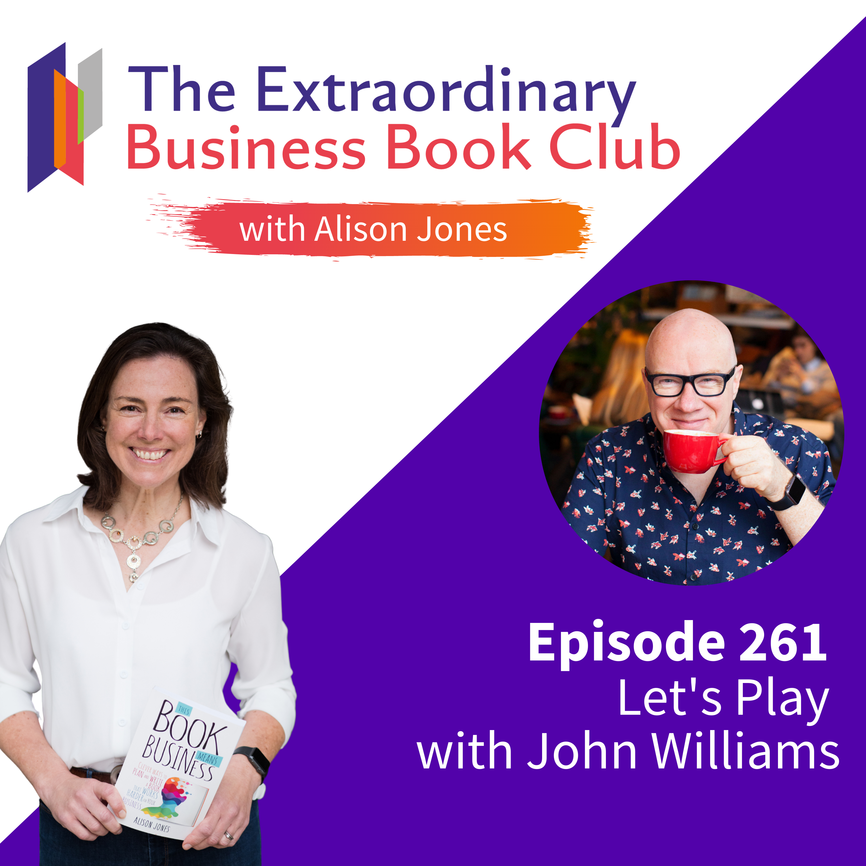 Episode 261 - Let's Play with John Williams
