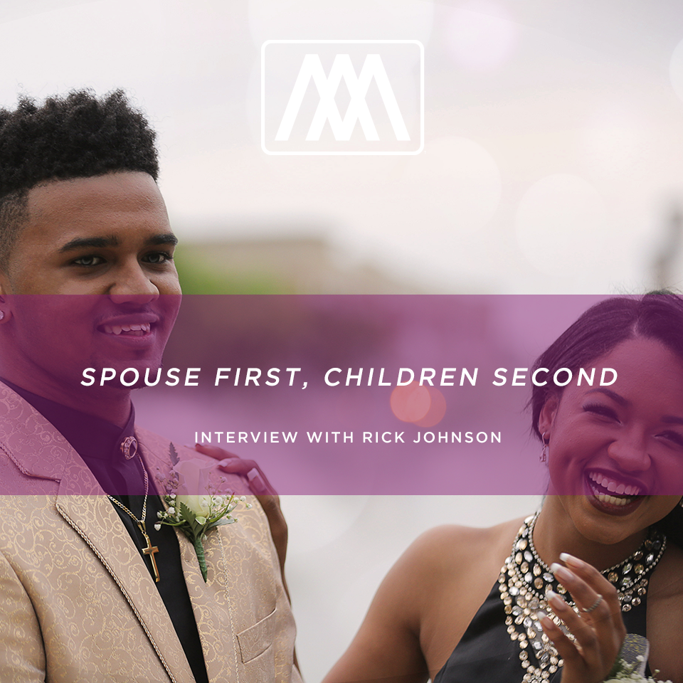 cover of episode Spouse First, Children Second- Interview with Rick Johnson | Ep. 24