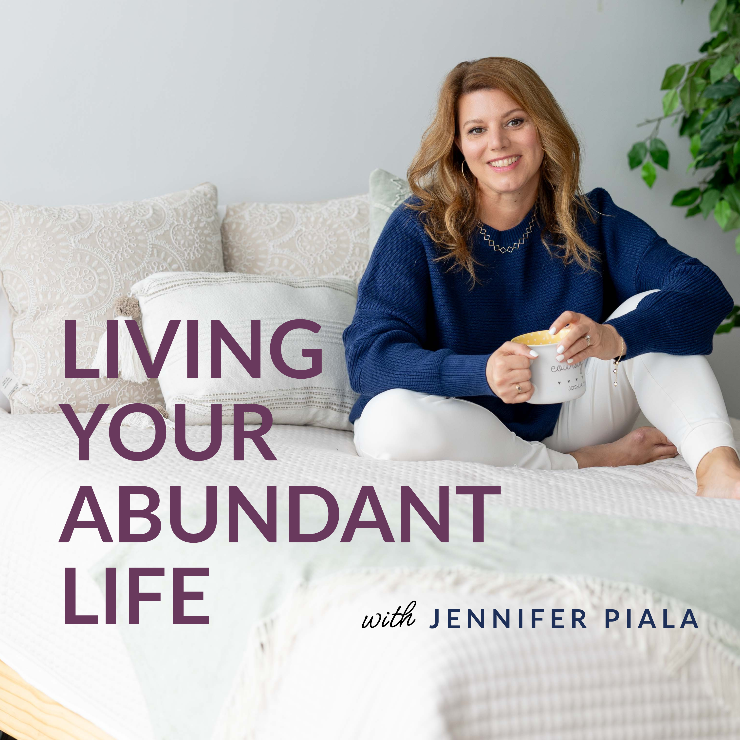 Living Your Abundant Life
