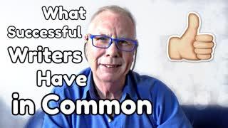 One Thing All Successful Writers Have in Common - WritersLife.org