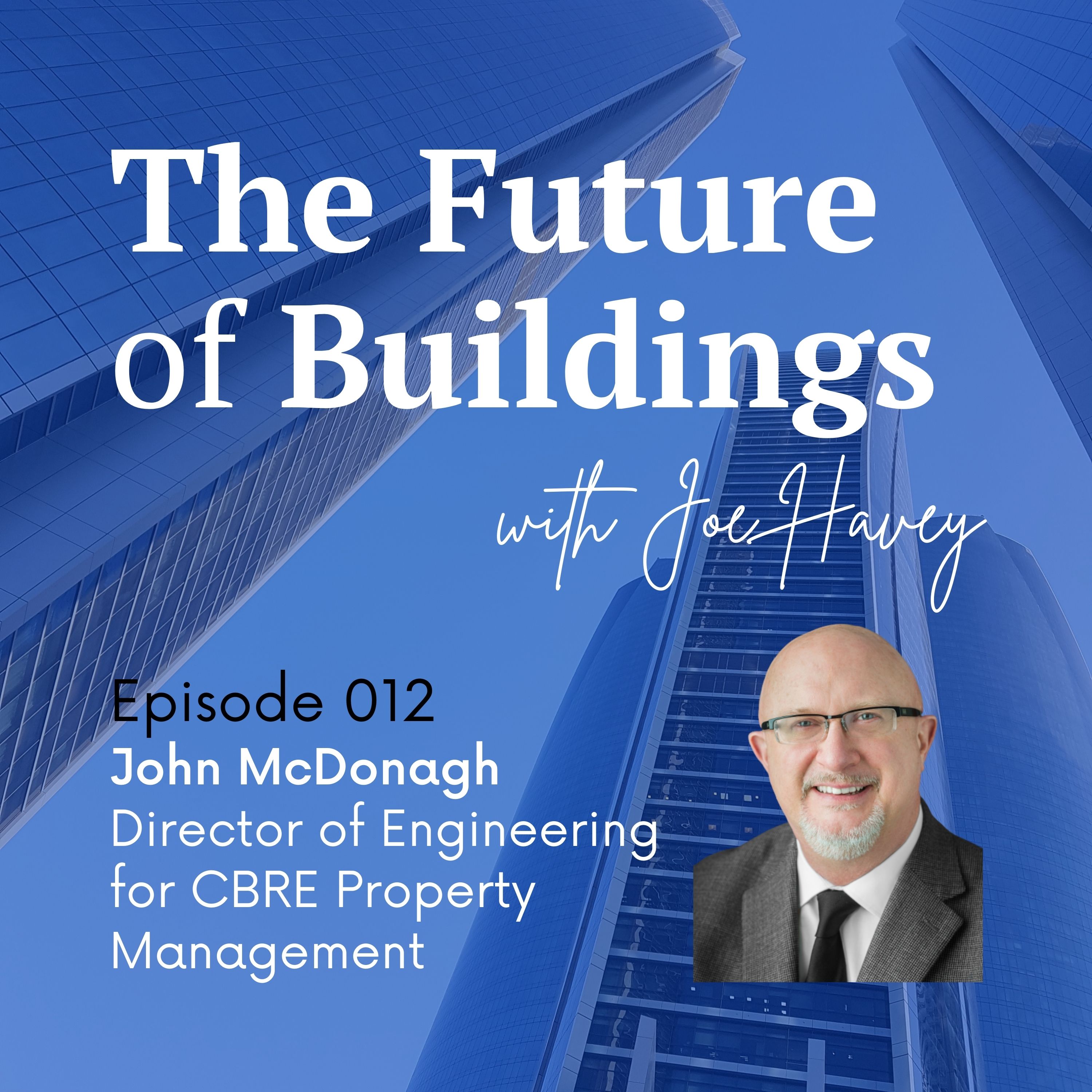 The Future of Buildings with Joe Havey