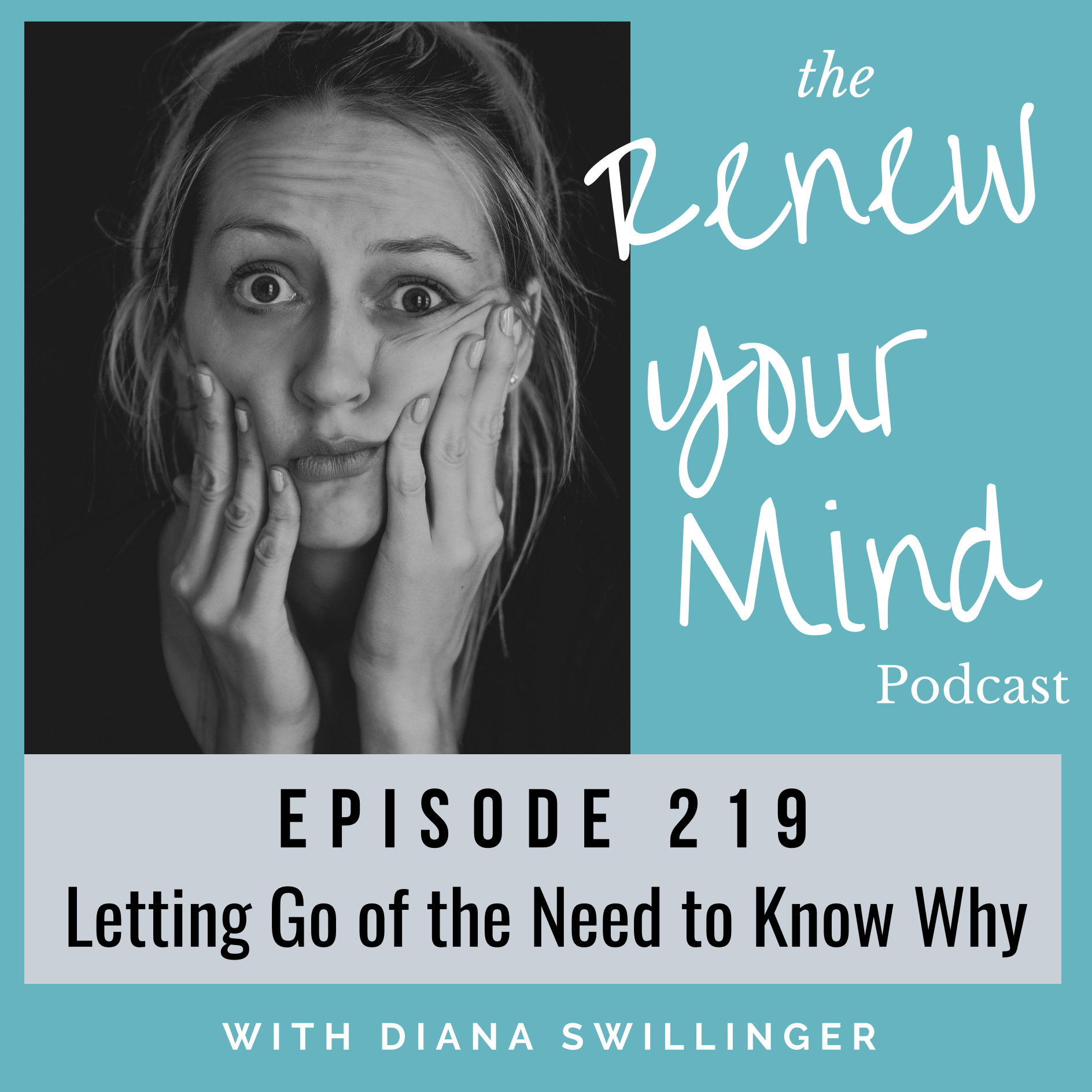 Letting Go of the Need to Know Why - Listener Question