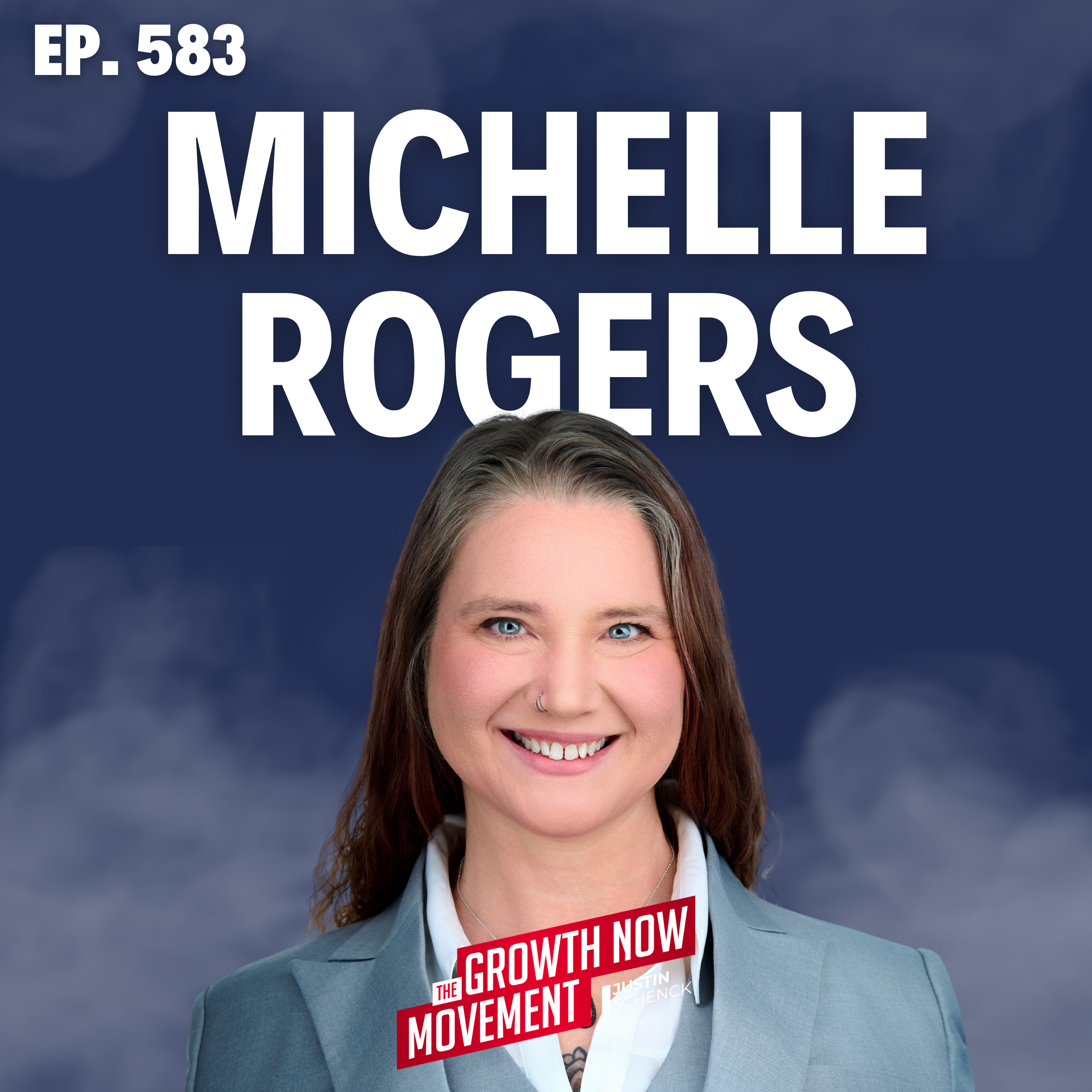 Growth Now Movement with Justin Schenck