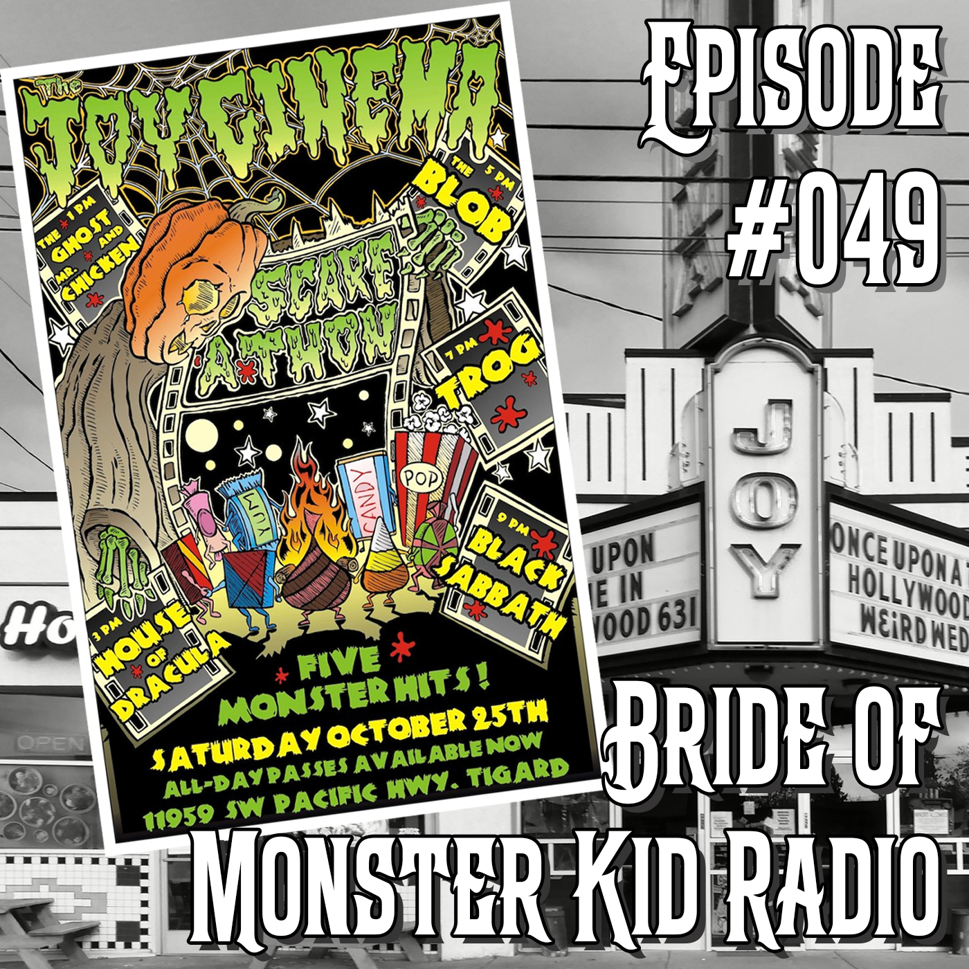 Bride of Monster Kid Radio #049 - Joy Cinema's Scare-A-Thon 2025