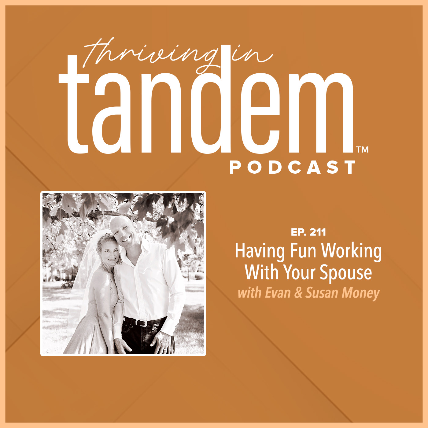 Thriving in Tandem: The podcast for married entrepreneurs