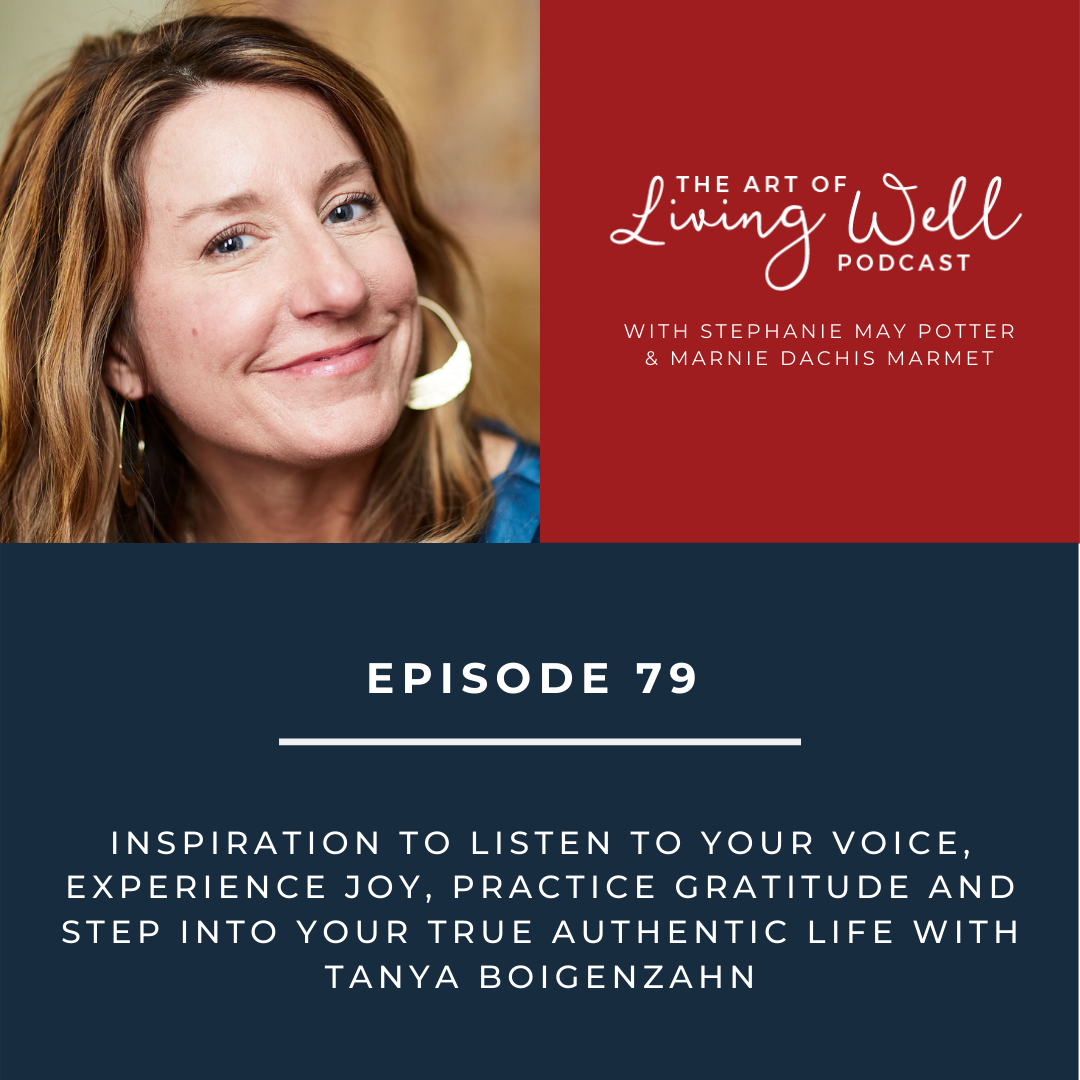 The Art of Living Well Podcast®