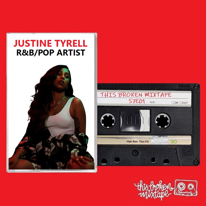 S7E01 - Justine Tyrell (R&B/Pop Artist)