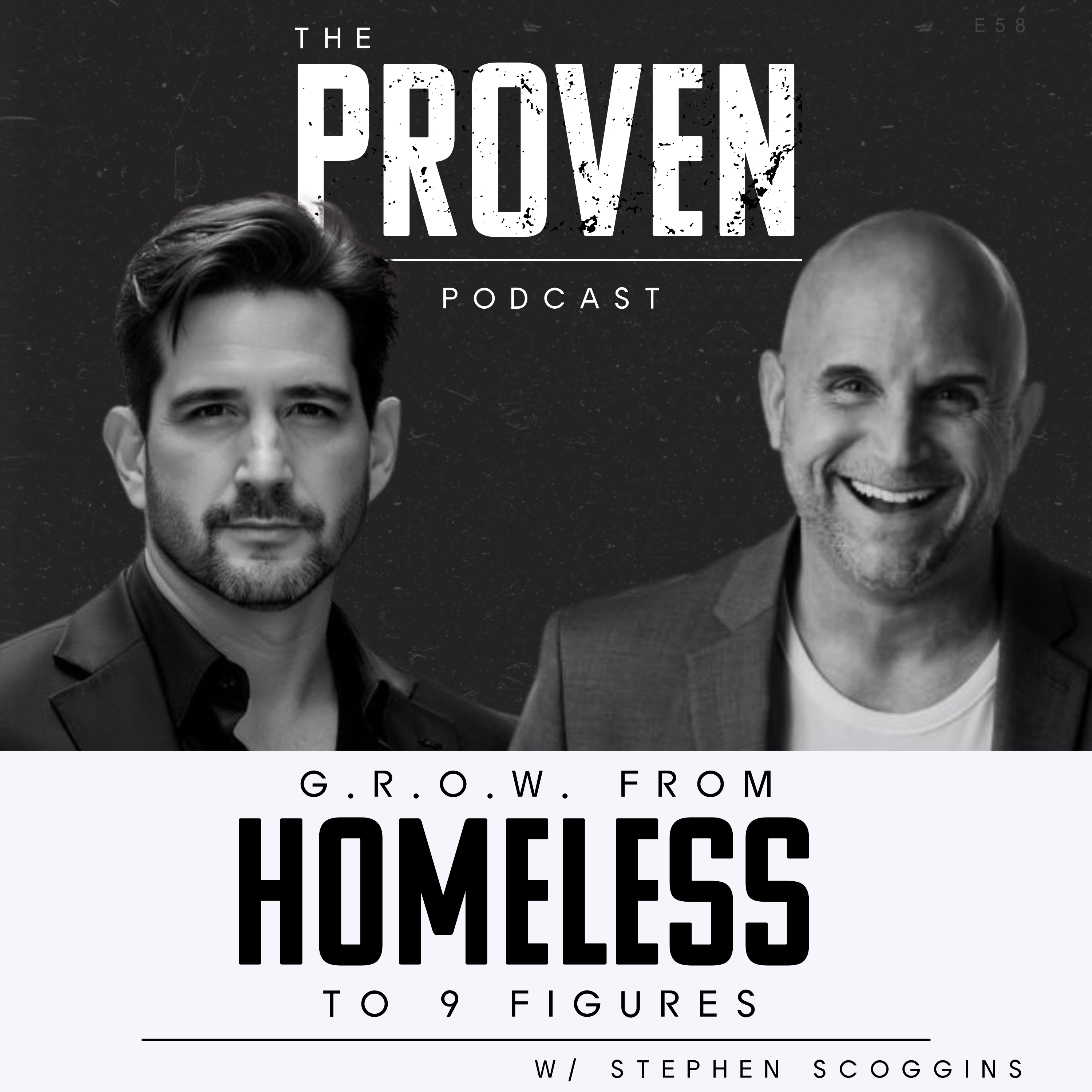 G.R.O.W. from Homeless to 9 Figures - Stephen Scoggins