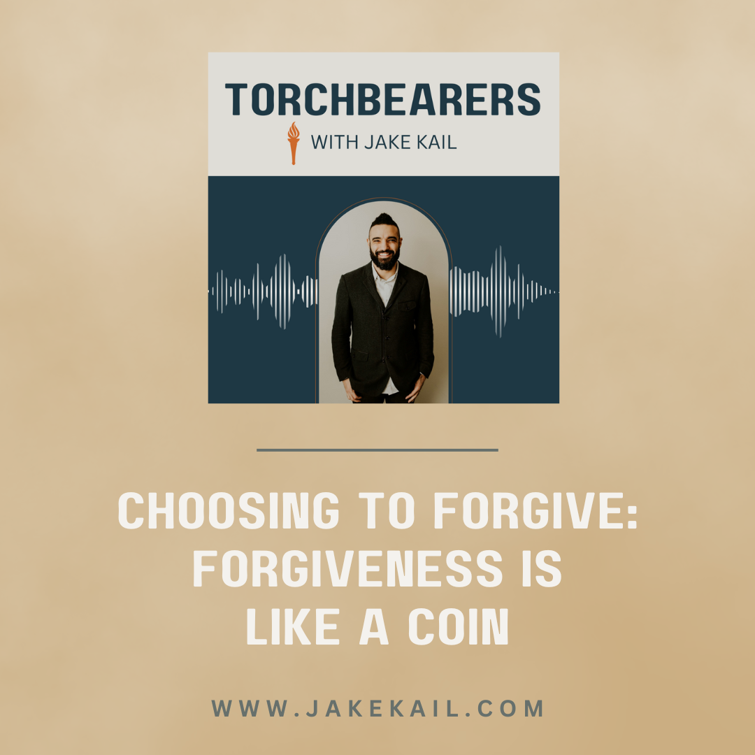 Choosing to Forgive: Forgiveness is Like a Coin