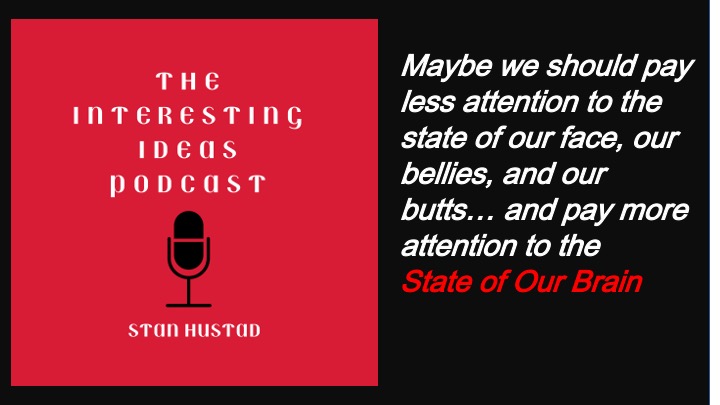 Interesting ideas with Stan Hustad