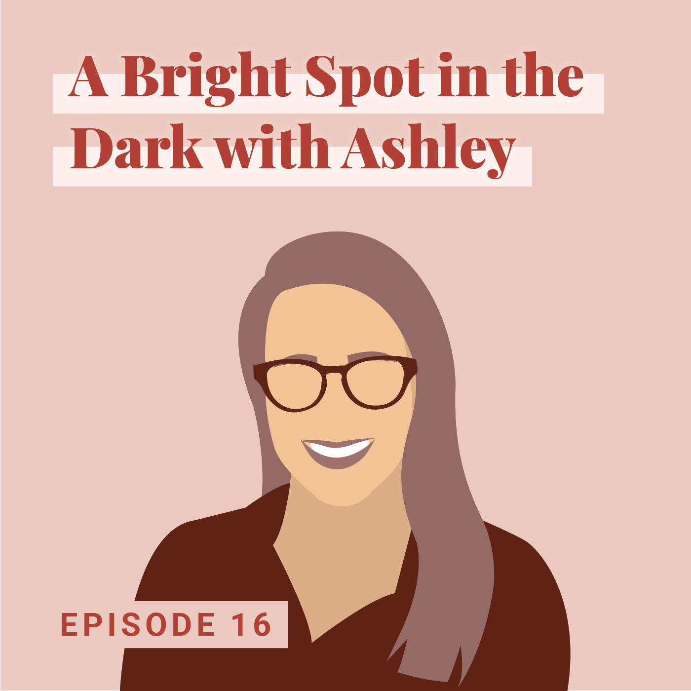 A Bright Spot in the Dark with Ashley