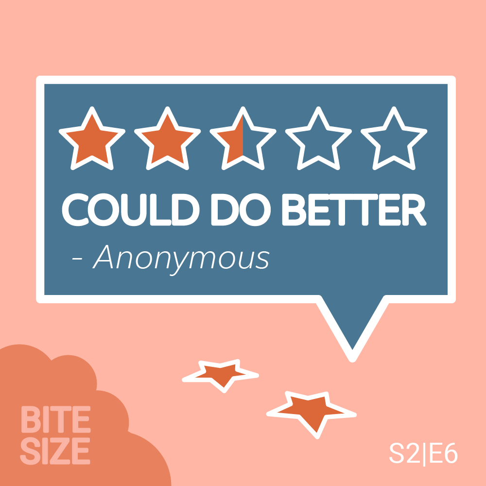 BITESIZE #17: How do you deal with bad reviews?