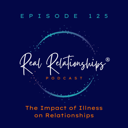 The Impact of Illness on Relationships