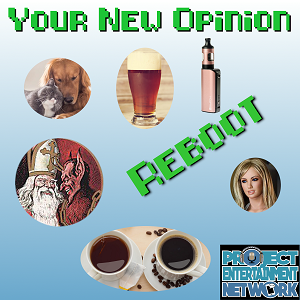 Your New Opinion - Ep. 143: Reboot