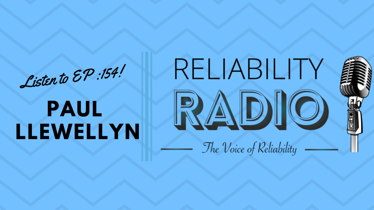 Reliability Radio EP 150: Interview With Paul Llewellyn