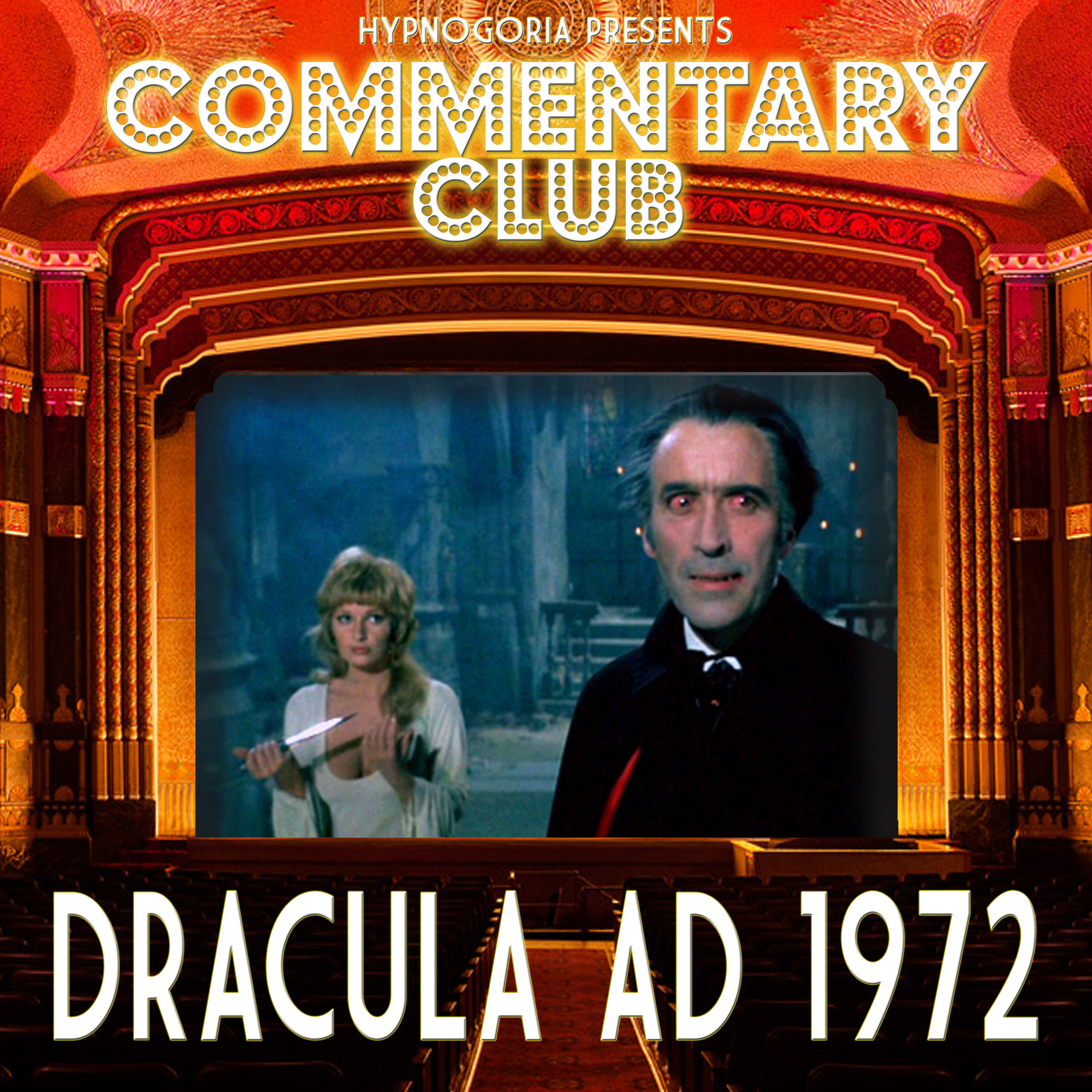 COMMENTARY CLUB 113 - Dracula AD 1972