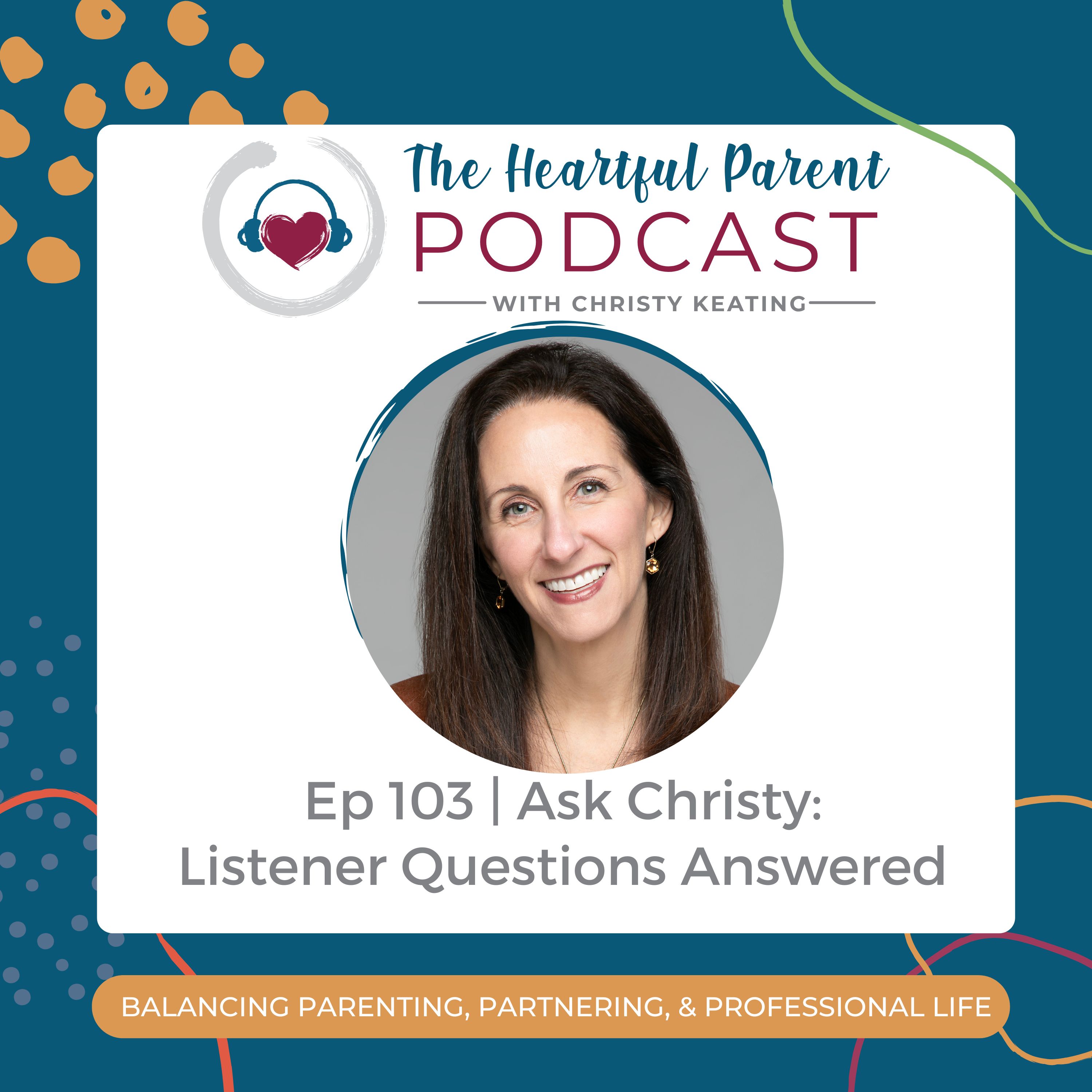The Heartful Parent Podcast