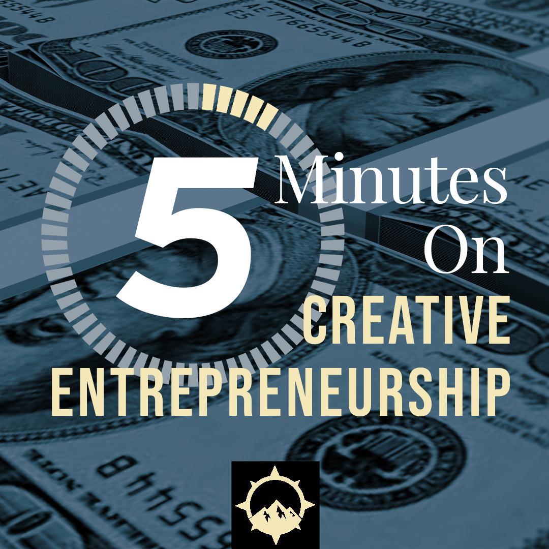 5 Minutes on Creative Entrepreneurship