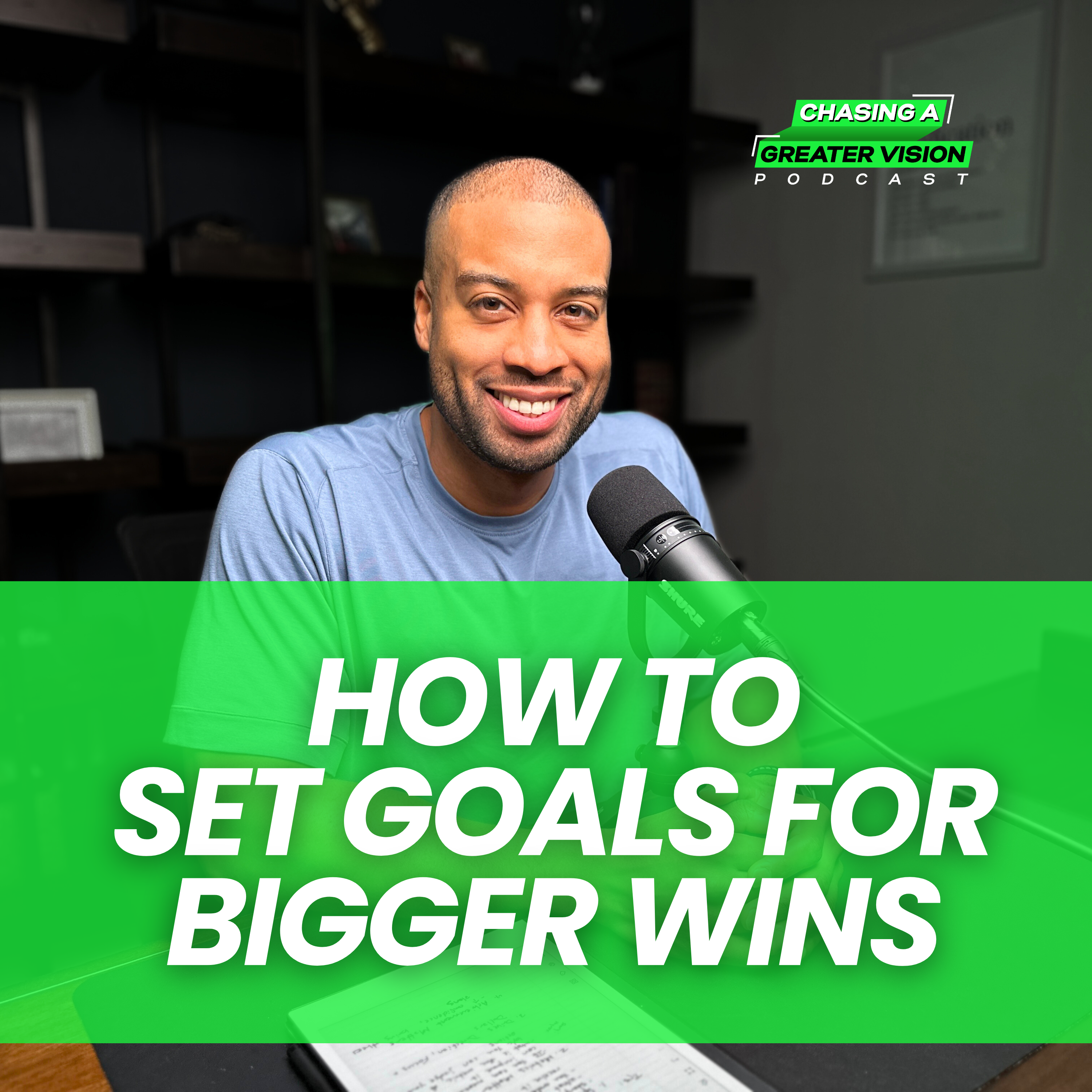 Chasing A Greater Vision Podcast with Rickey Jasper II