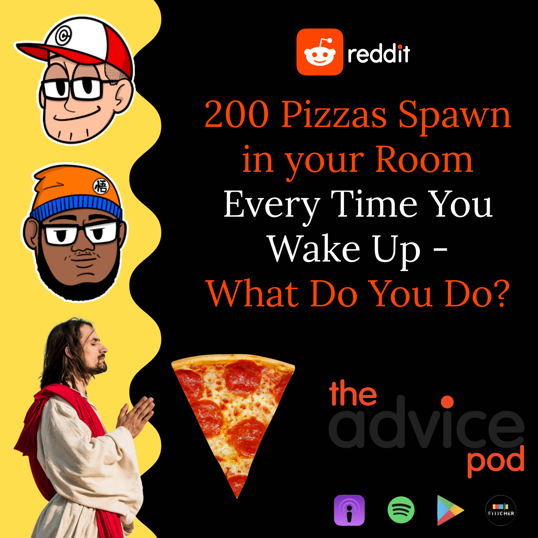 200 Pizzas Spawn in your Room Every Time You Wake Up - What Do You Do?