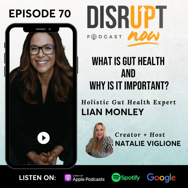 Ep. 70, What Is Gut Health and Why Is It Important?