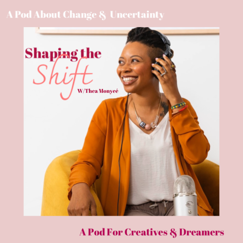 Shaping the Shift Podcast