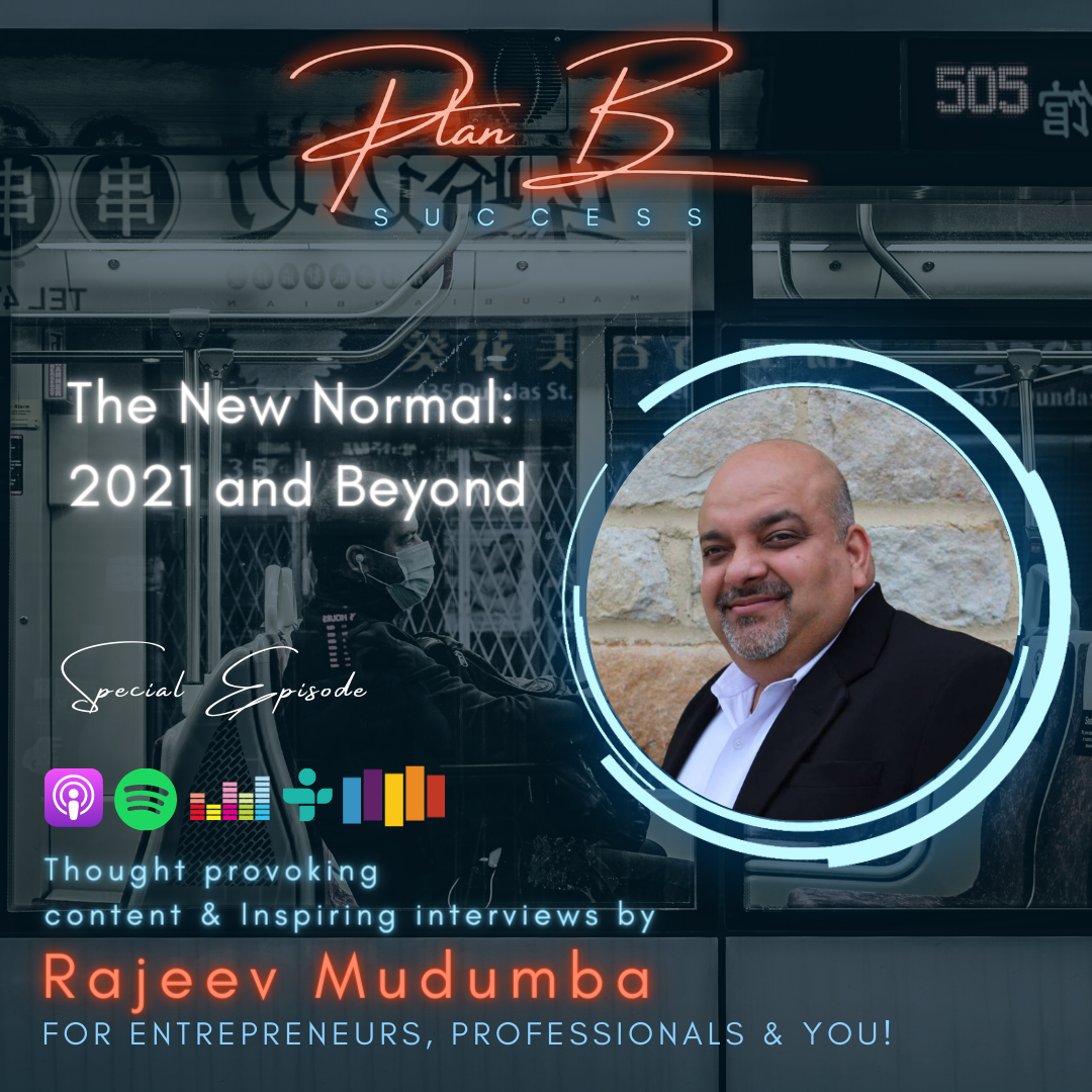 The New Normal: 2021 and Beyond