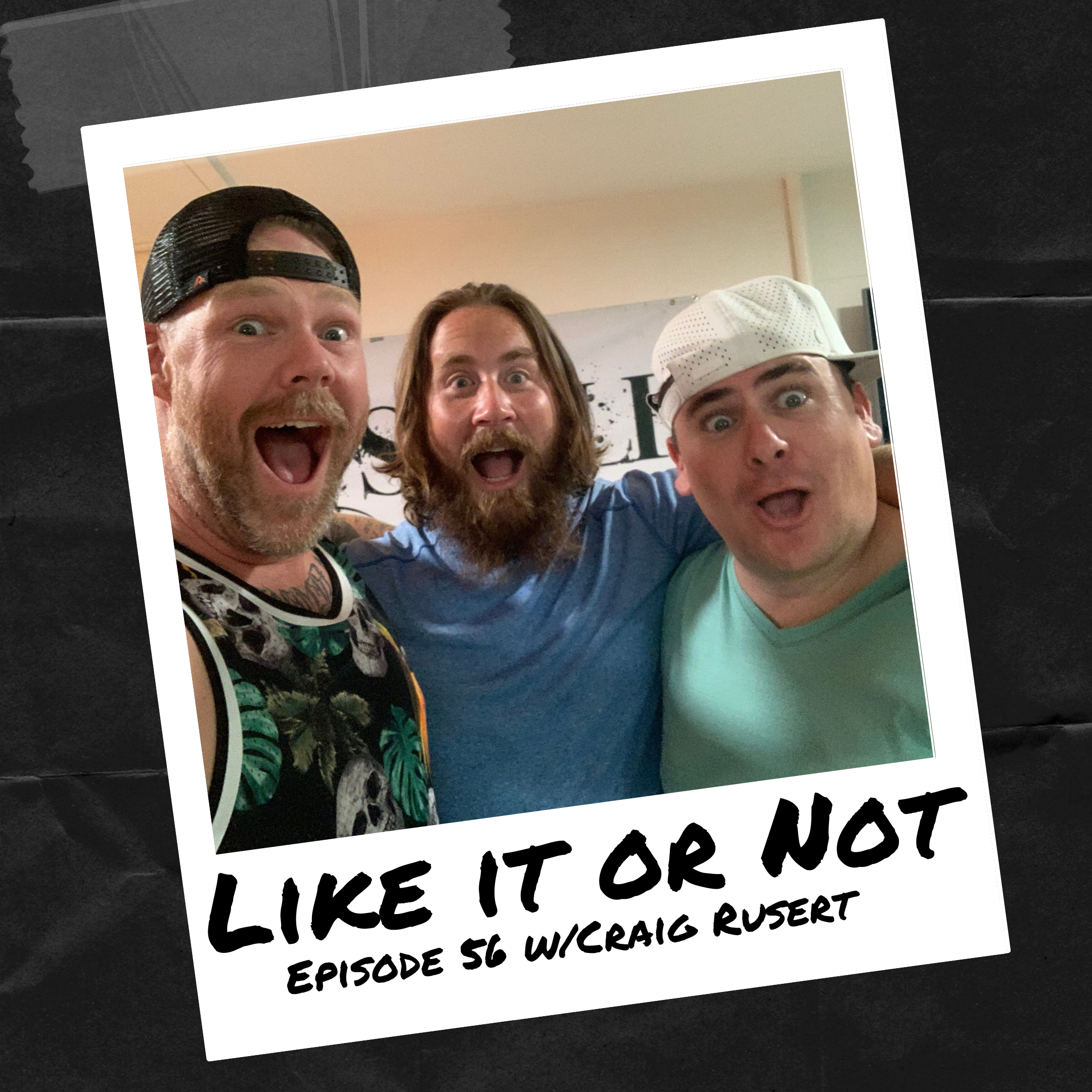 Ep. 56 w/Craig Rusert