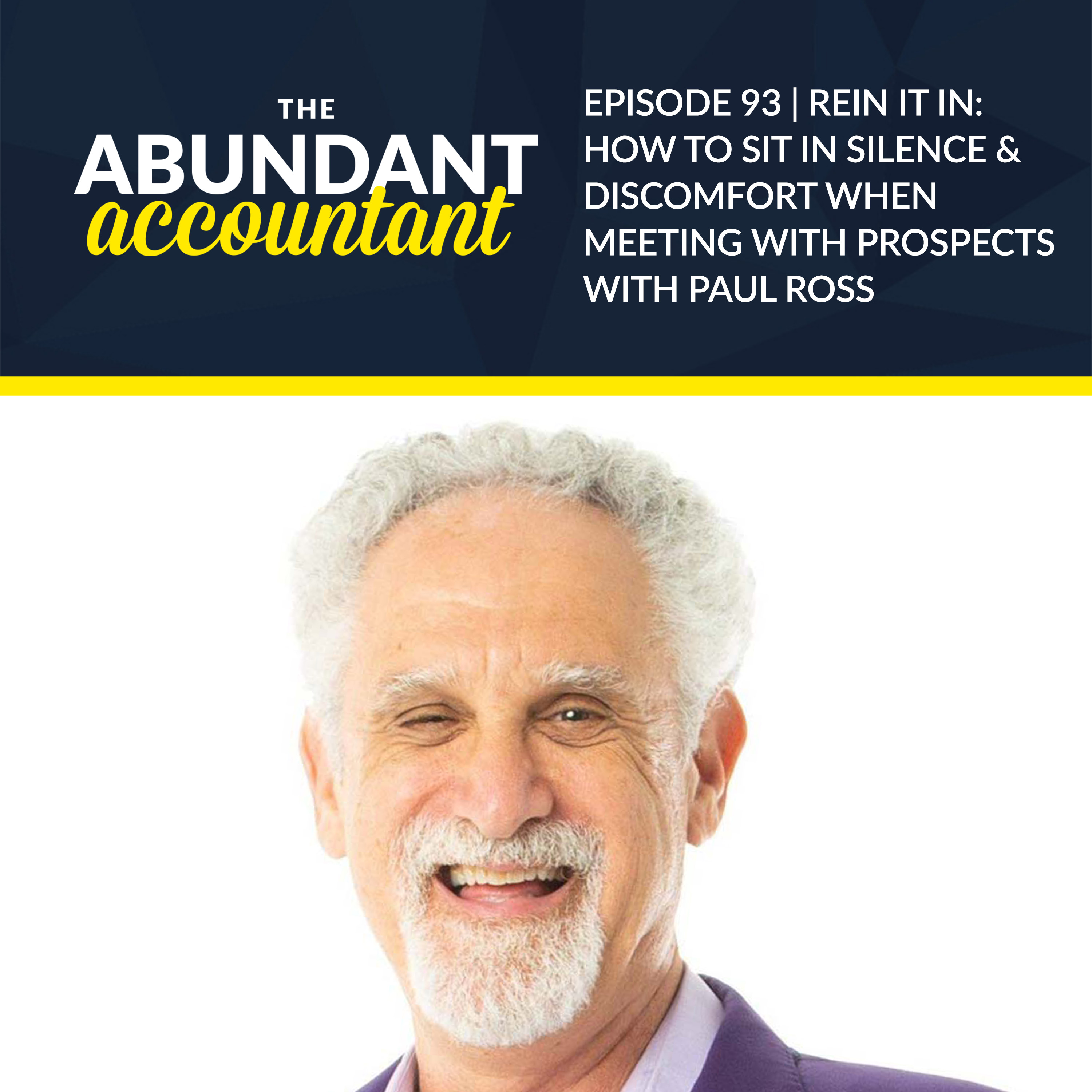 The Abundant Accountant: Leads, Sales & Business Growth for Accounting, Tax and Bookkeeping Professionals