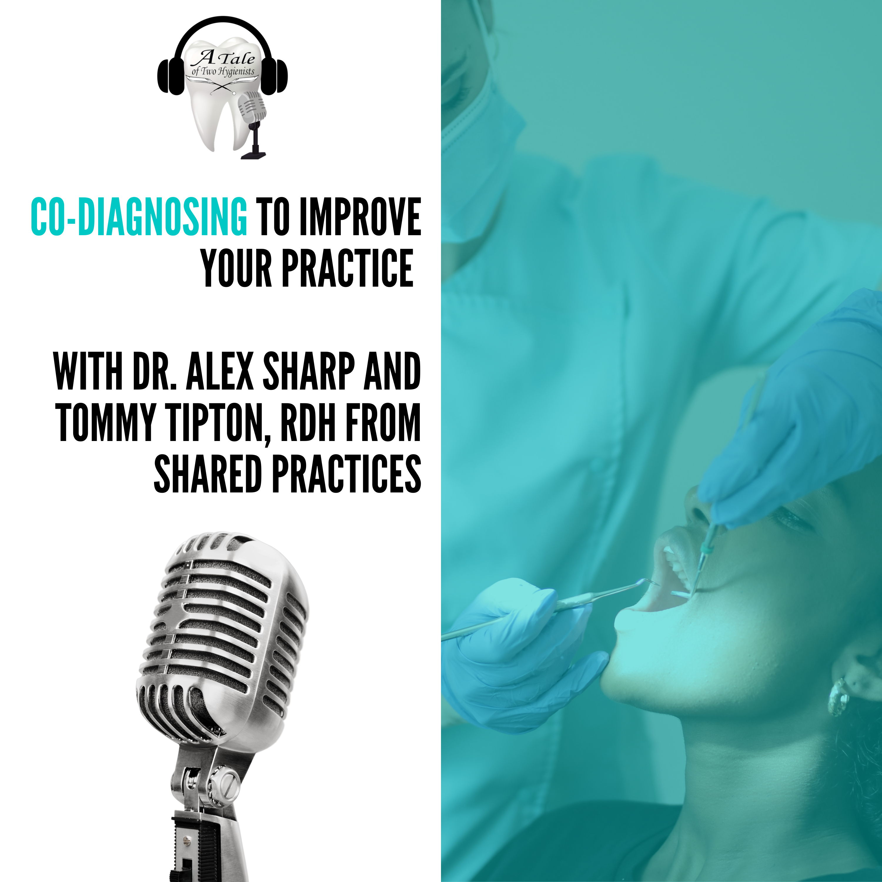 A Tale of Two Hygienists Podcast
