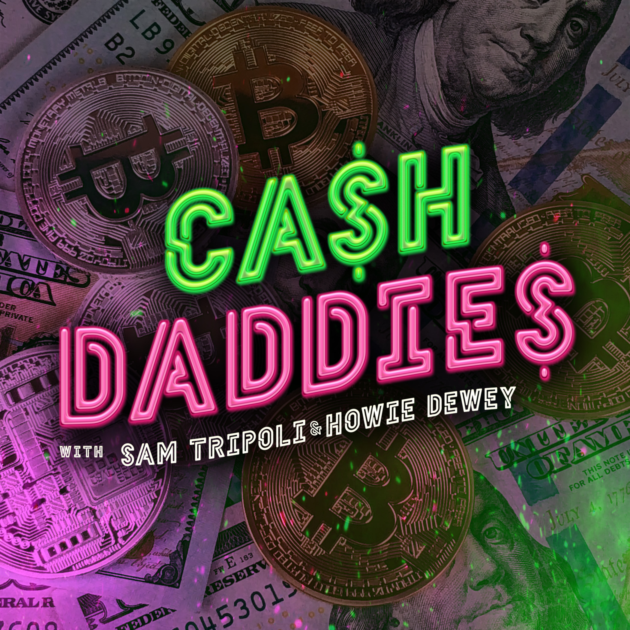 Cash Daddies #100: 