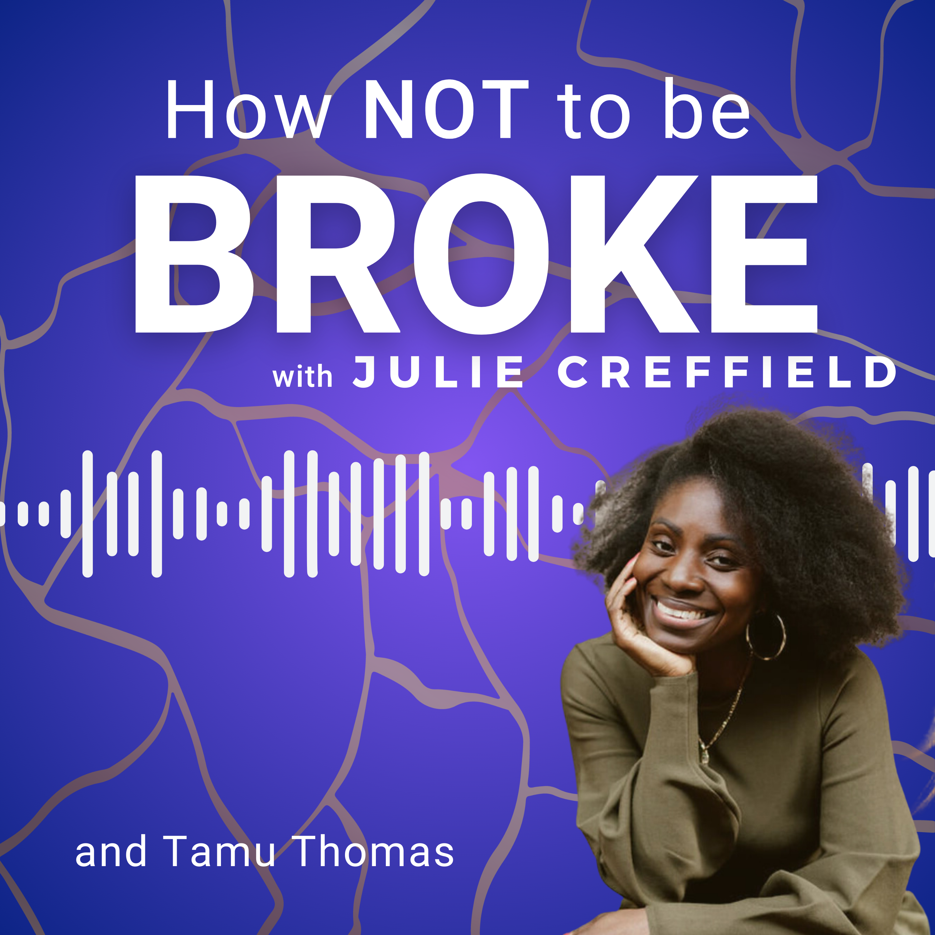 How NOT to be Broke