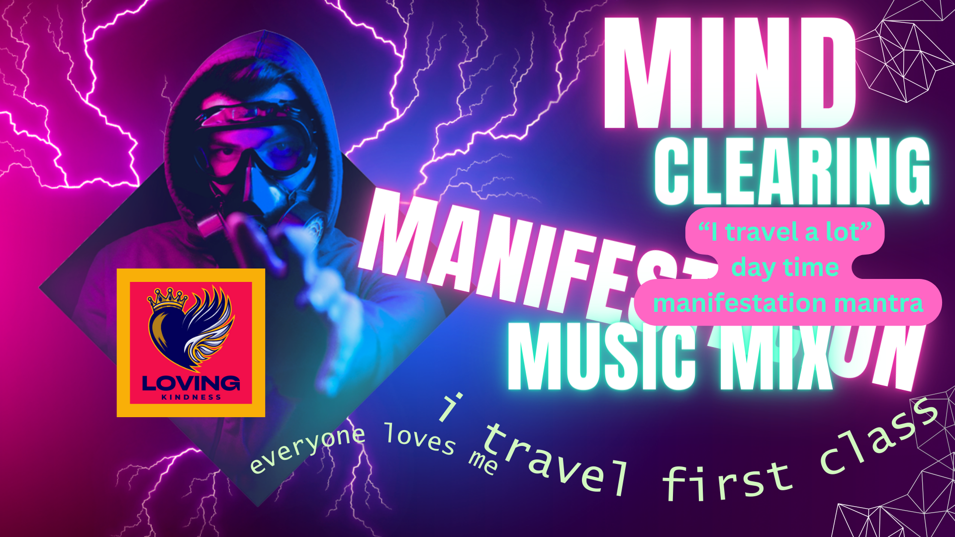 I always travel First Class & Everybody Loves me (DayLight Manifestation Mix)