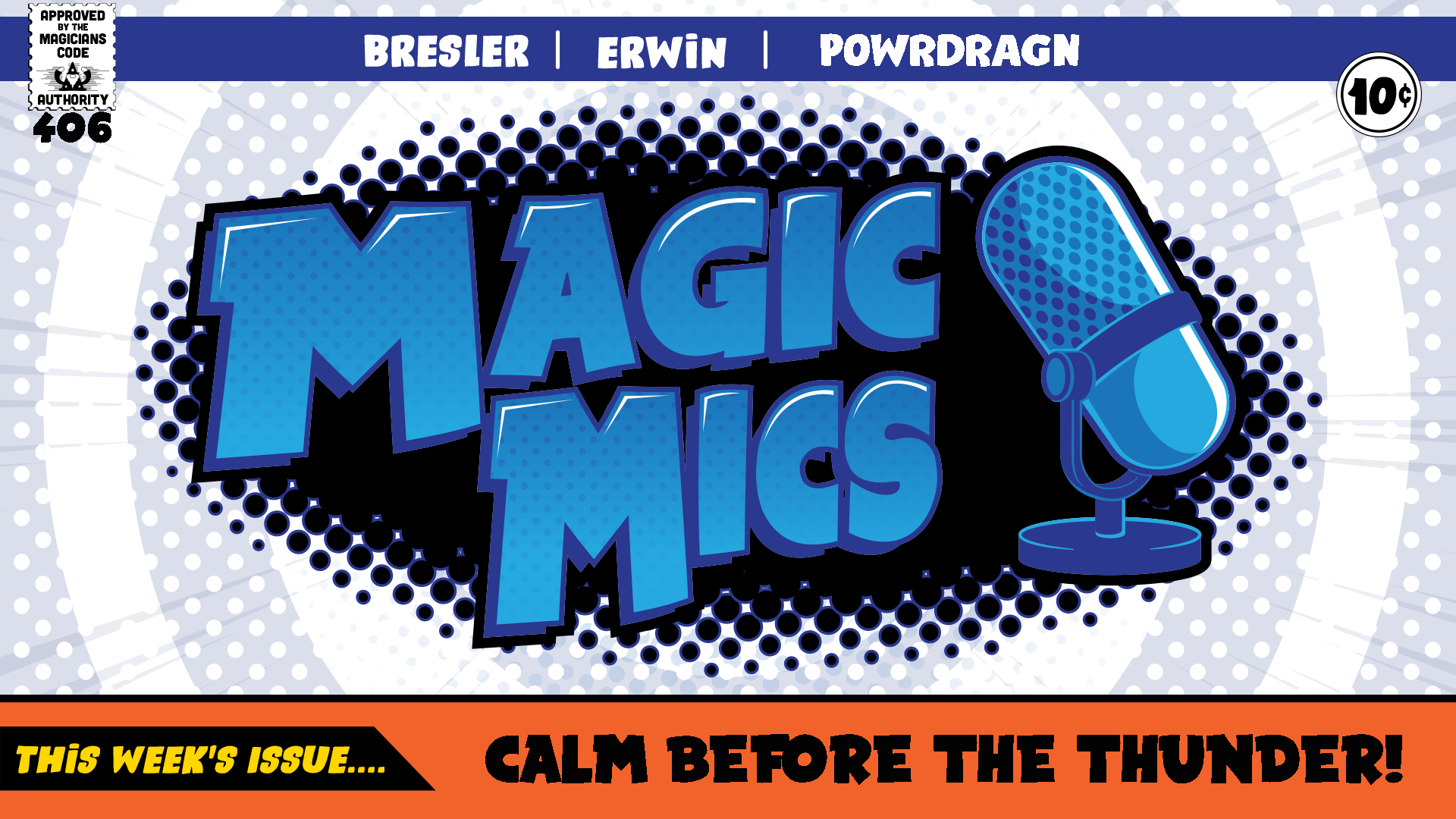Magic Mics Podcast