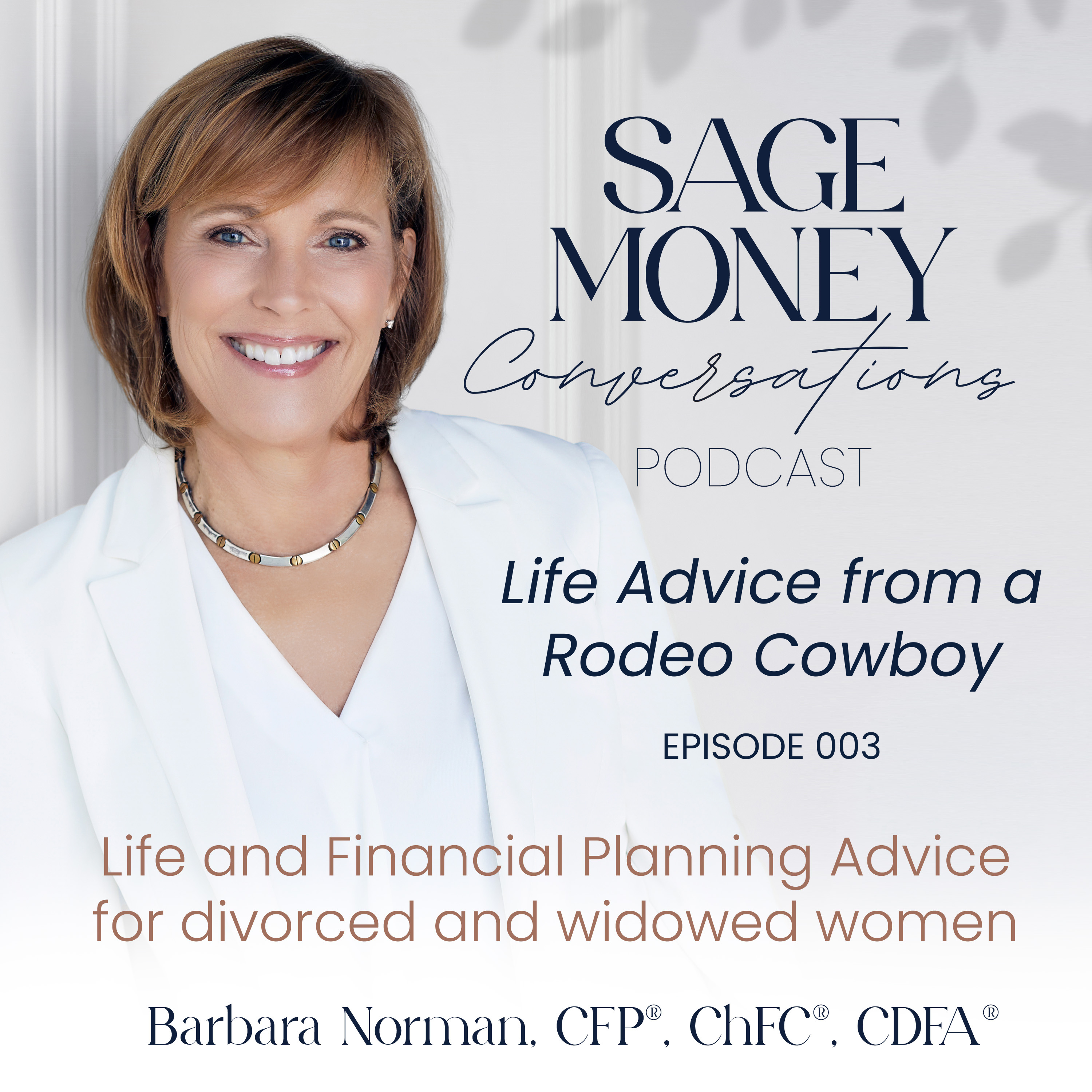 Sage Money Conversations with Barbara Norman CFP®