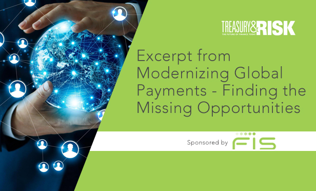 Modernizing Global Payments - Finding the Missing Opportunities Modernizing Global Payments - Finding the Missing Opportunities