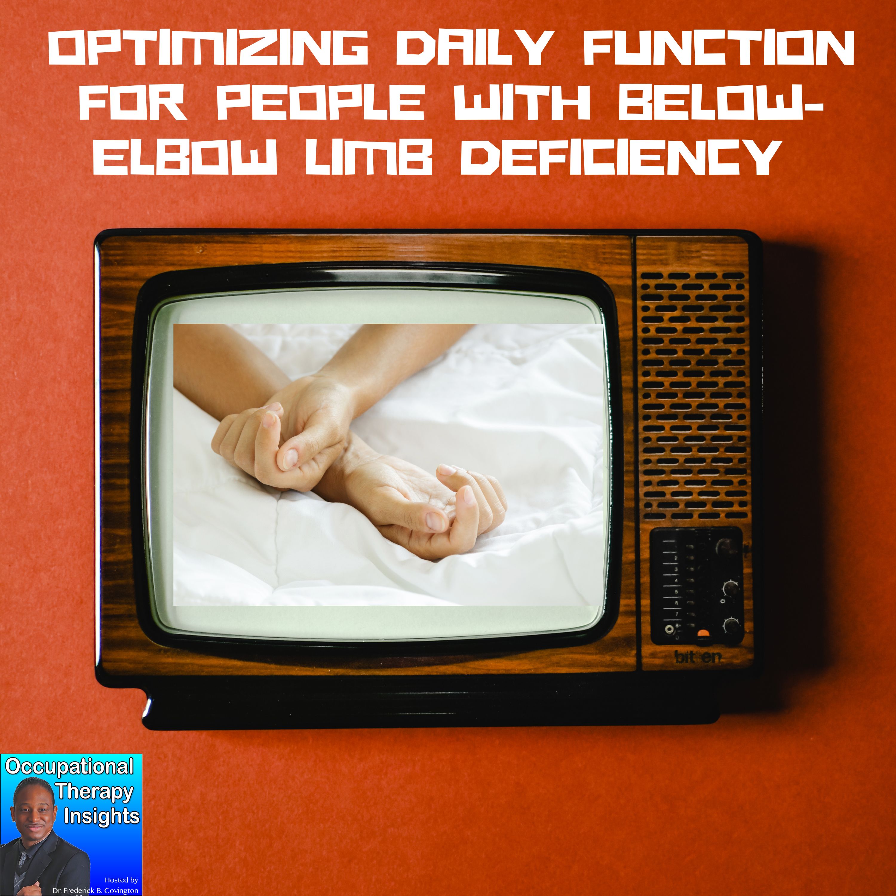 Optimizing Daily Function for People with Below-elbow Limb Deficiency