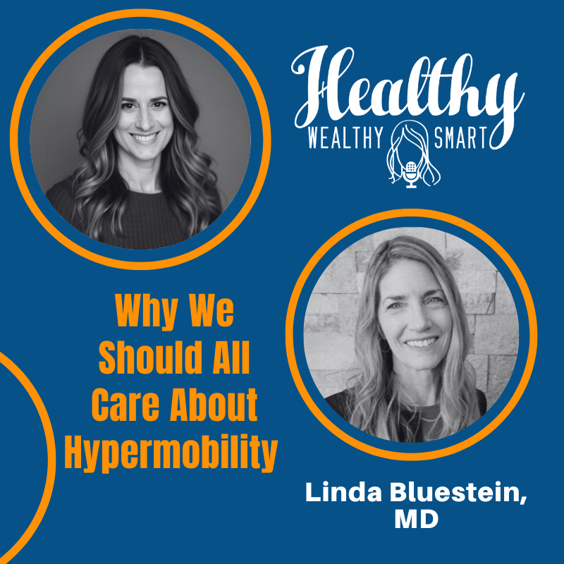 Linda Bluestein: Why We Should All Care About Hypermobility