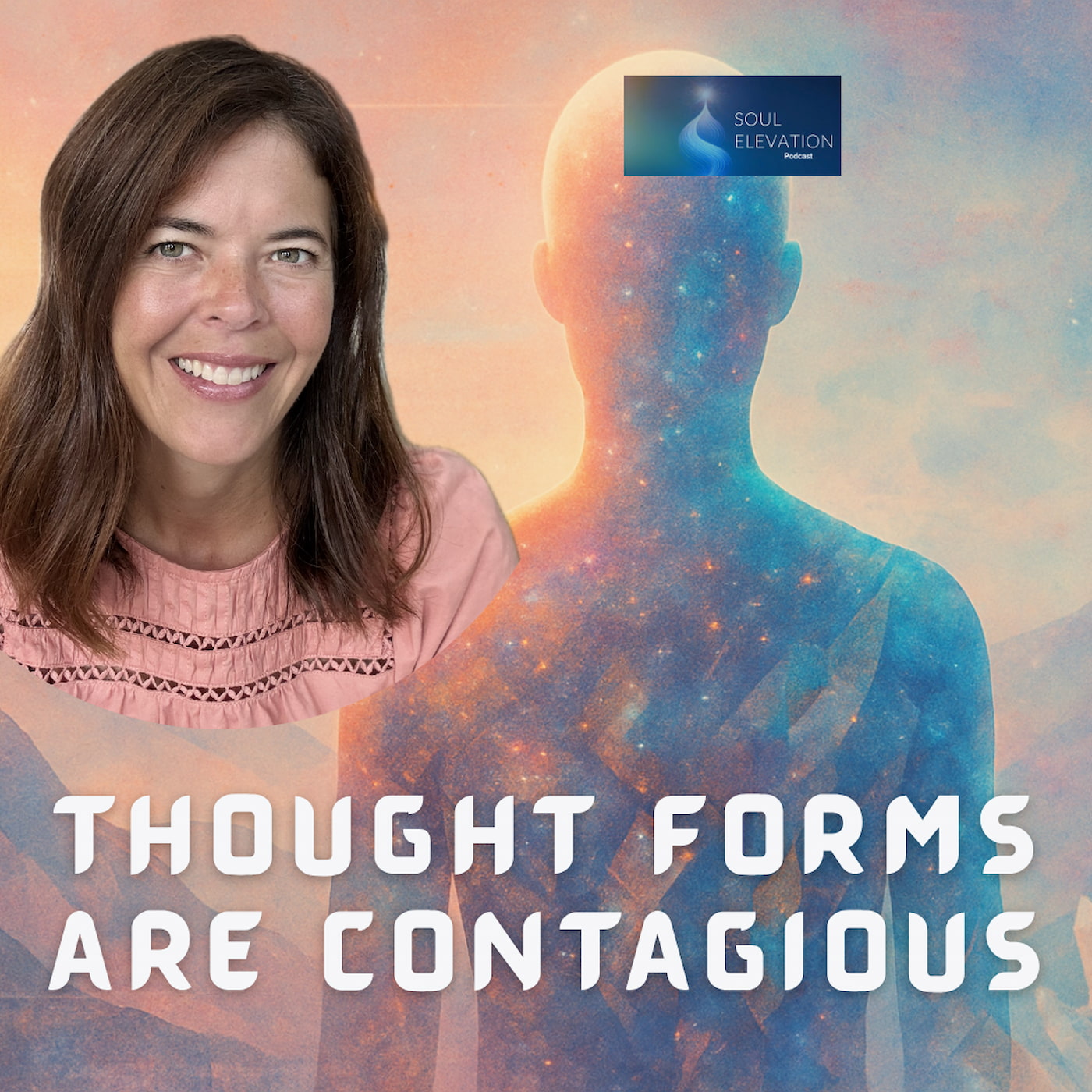 472. The Power of Thought Forms: How Collective Energy Creates Miracles + Galactic Summit Preview