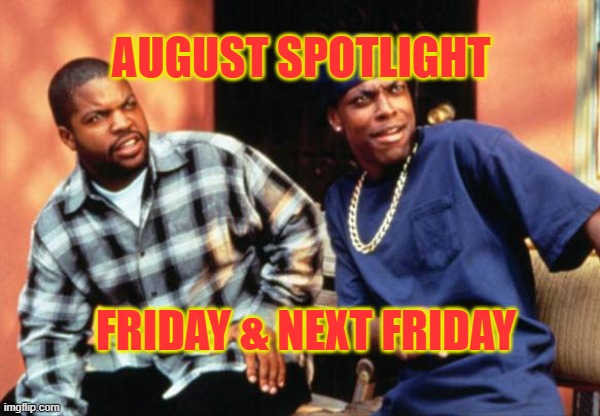 August Spotlight: Comedies 