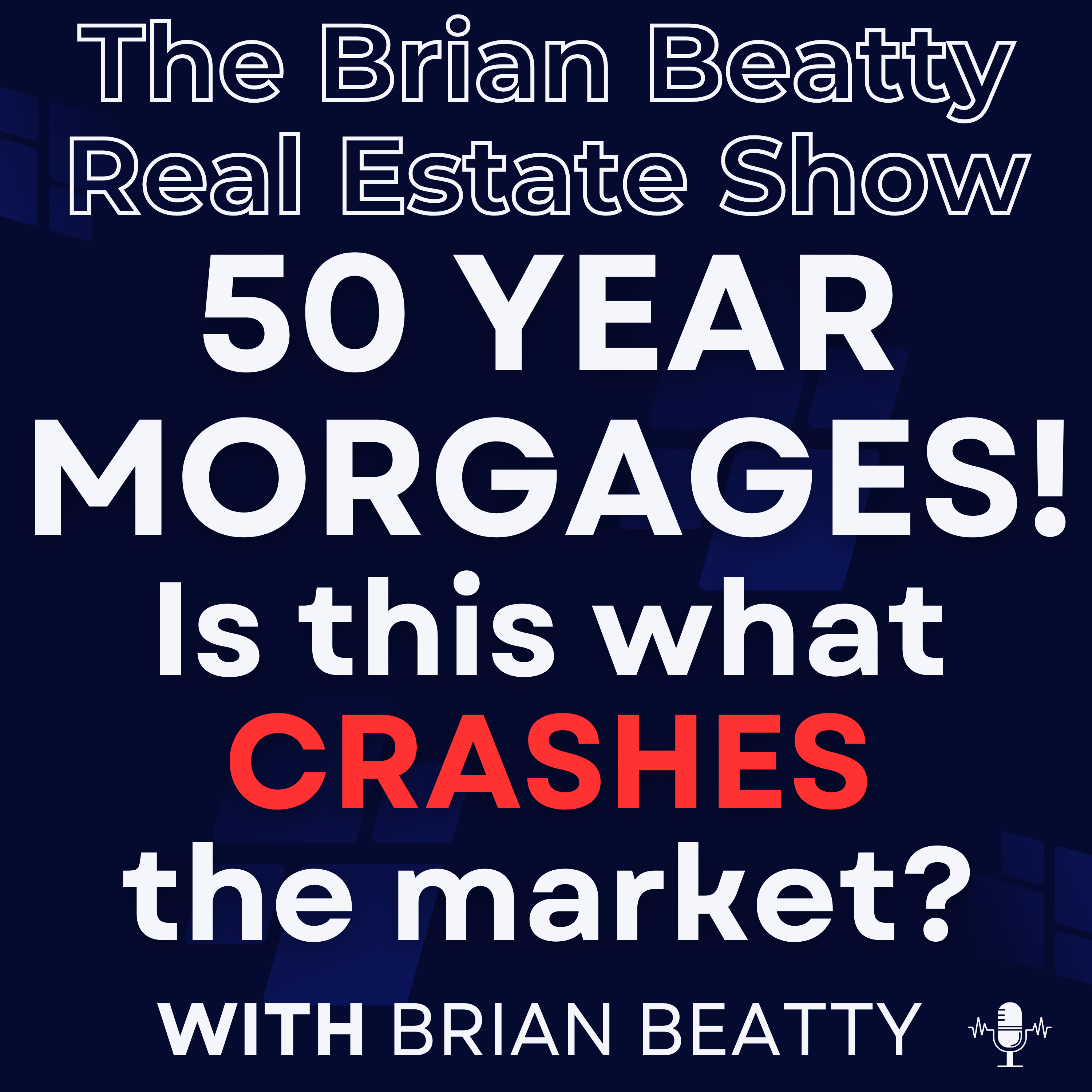 The Brian Beatty Real Estate Show