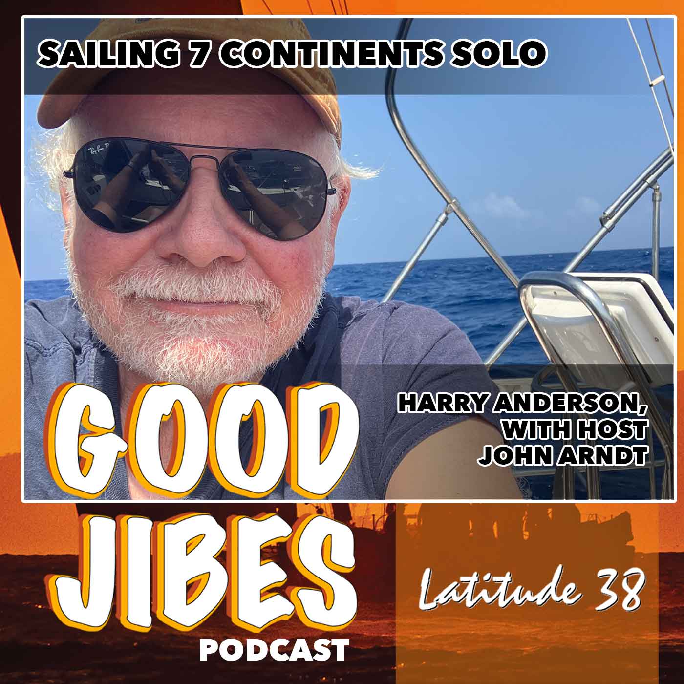 Harry Anderson on Sailing 7 Continents Solo, with Host John Arndt