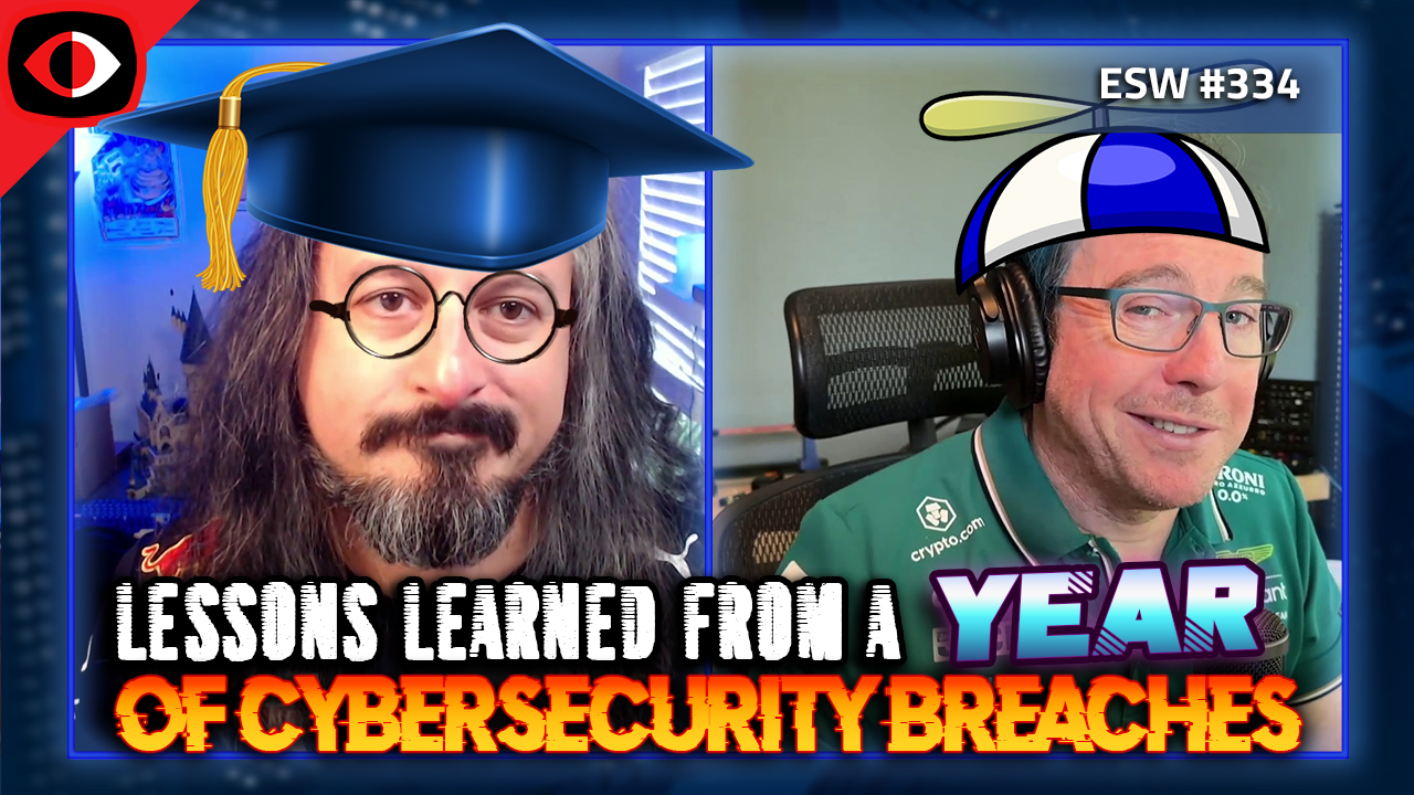 Lessons From the Last Year's Breaches, ISW Interviews - ESW #334