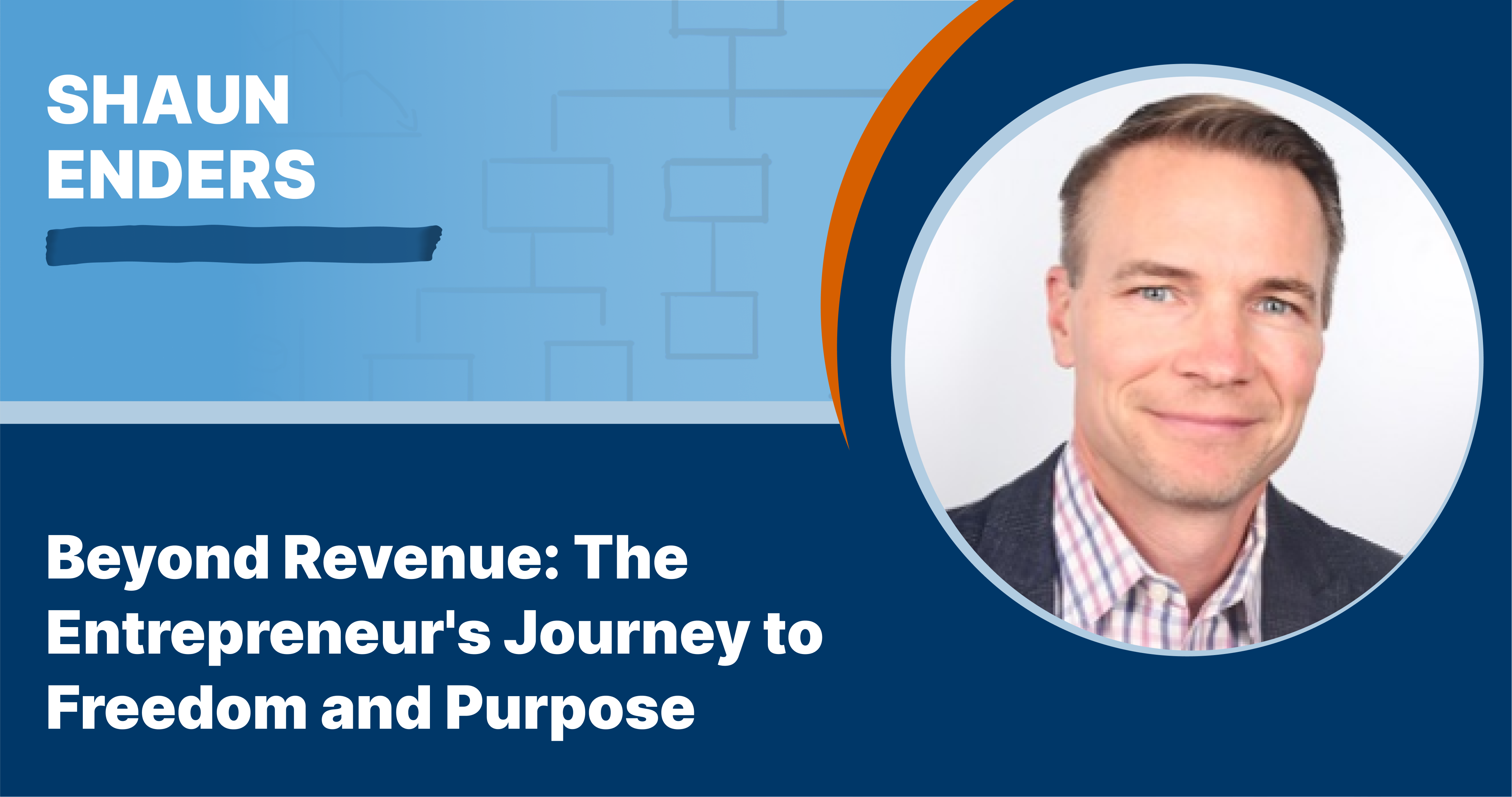 Beyond Revenue: The Entrepreneur's Journey to Freedom and Purpose