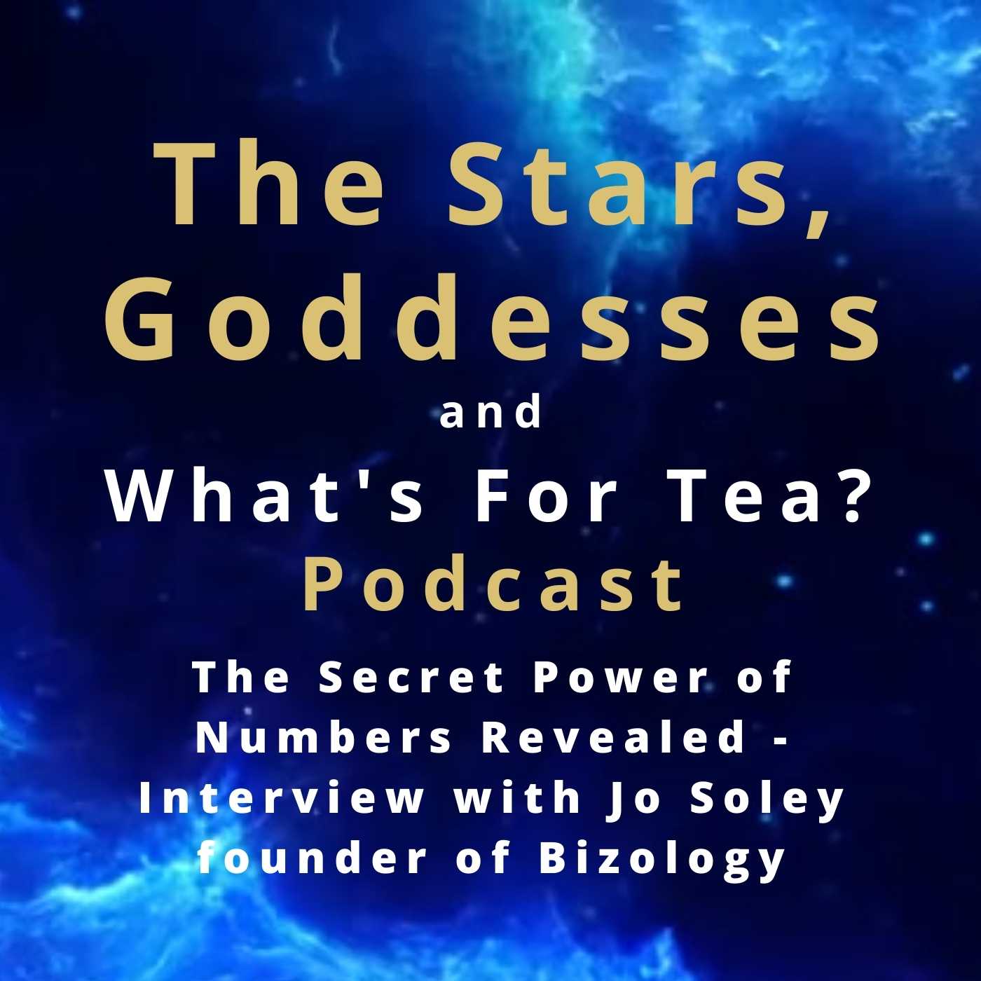 The Stars, Goddesses and What\'s for Tea?