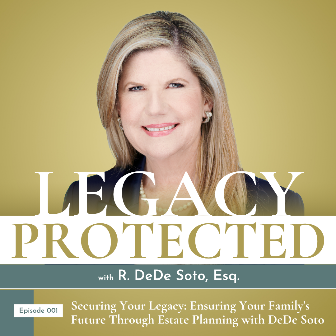 Legacy Protected: Navigating Estate Planning and Probate in Southern California