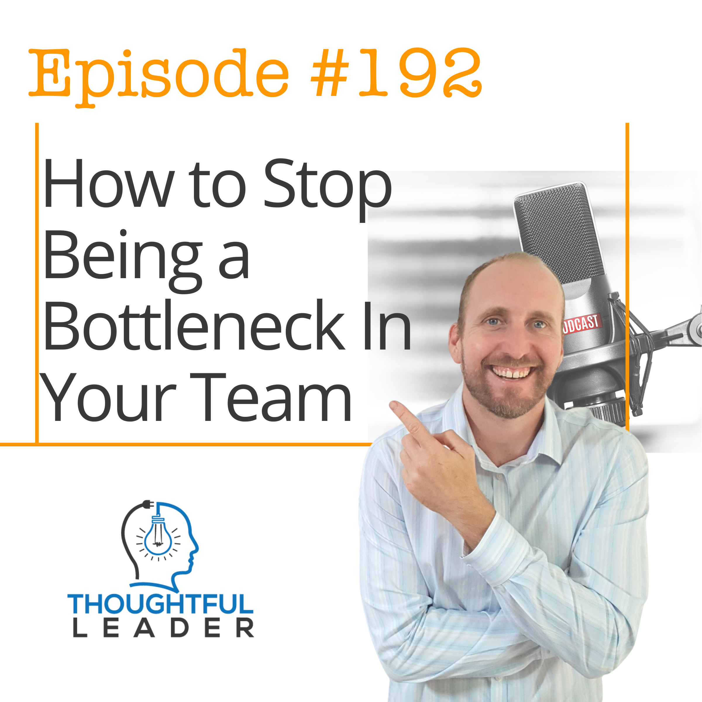 The Thoughtful Leader Podcast with Ben Brearley