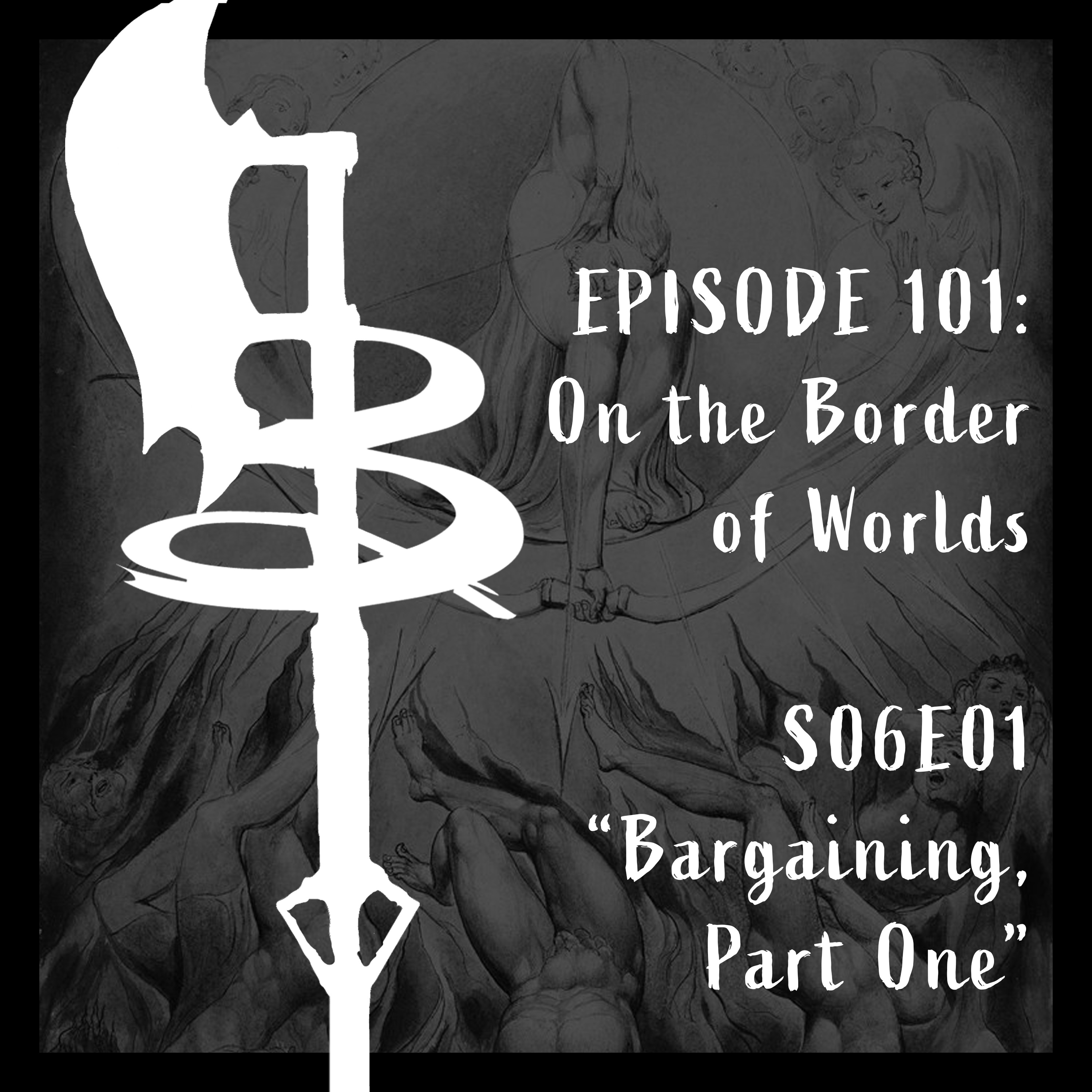 Buffy Boys 101 - On the Border of Worlds (S06E01)