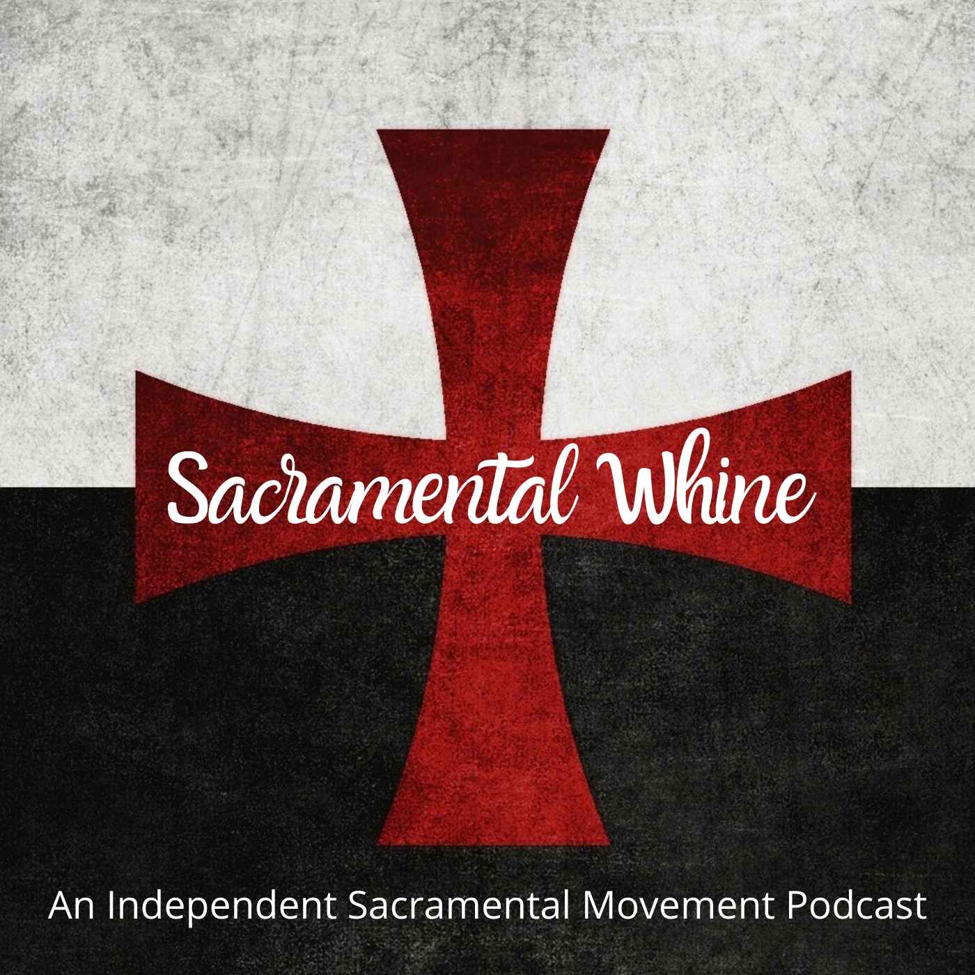 Sacramental Whine