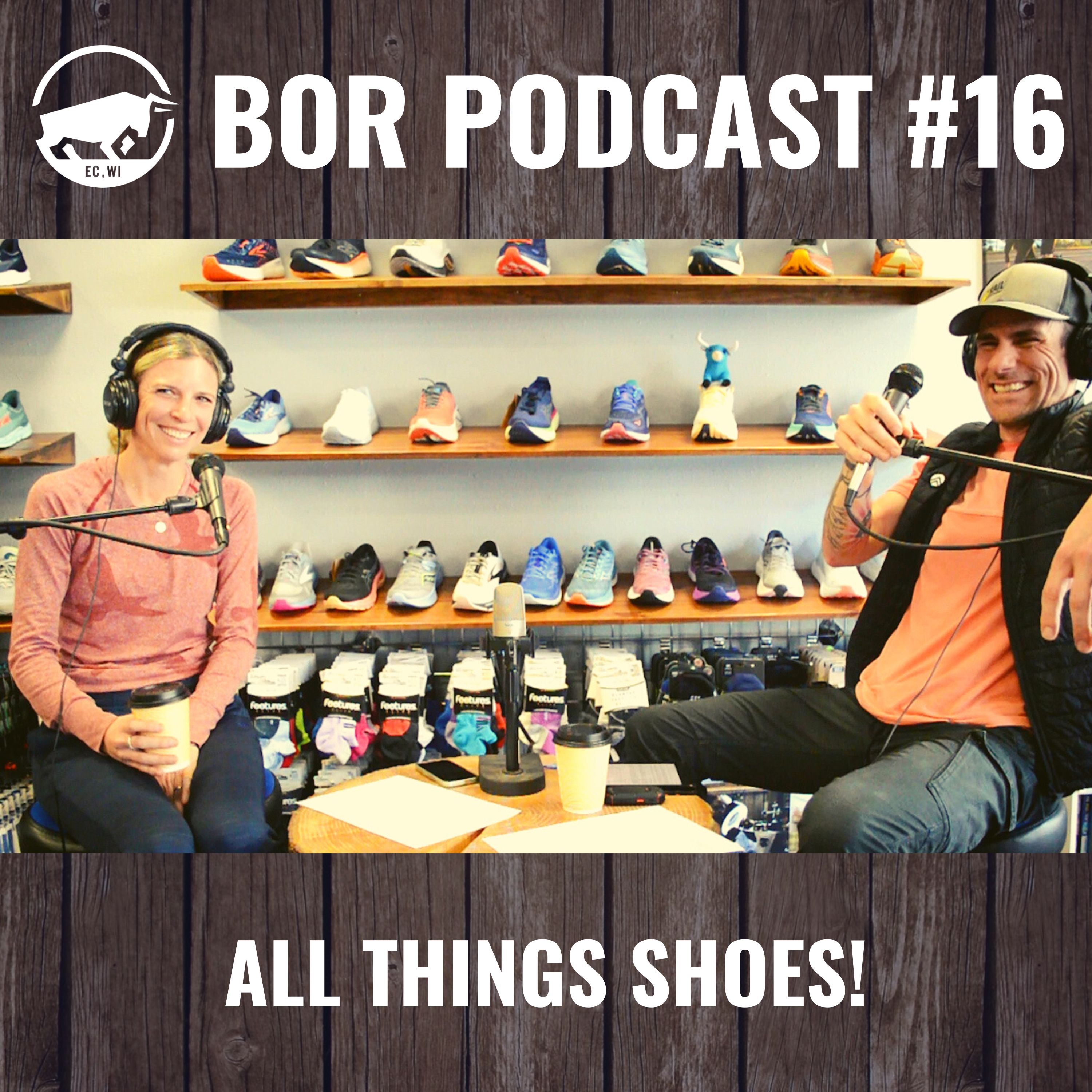 BOR Episode #16 - All About Shoes